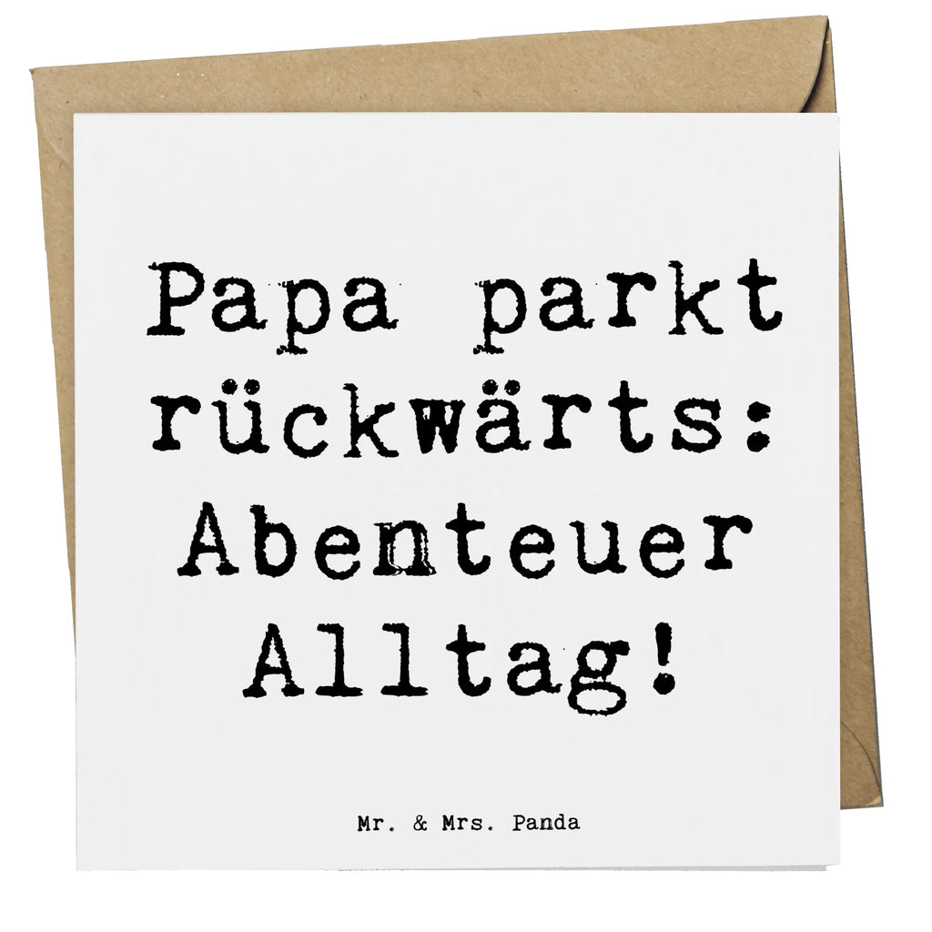 Deluxe Karte Spruch Vater Abenteuer Klappkarte, Hochwertige Grußkarte, Glückwunschkarte, Hochzeitskarte, Grußkarte, Hochwertige Klappkarte, Karte, Geburtstagskarte, Einladungskarte, Familie, Vatertag, Muttertag, Bruder, Schwester, Mama, Papa, Oma, Opa