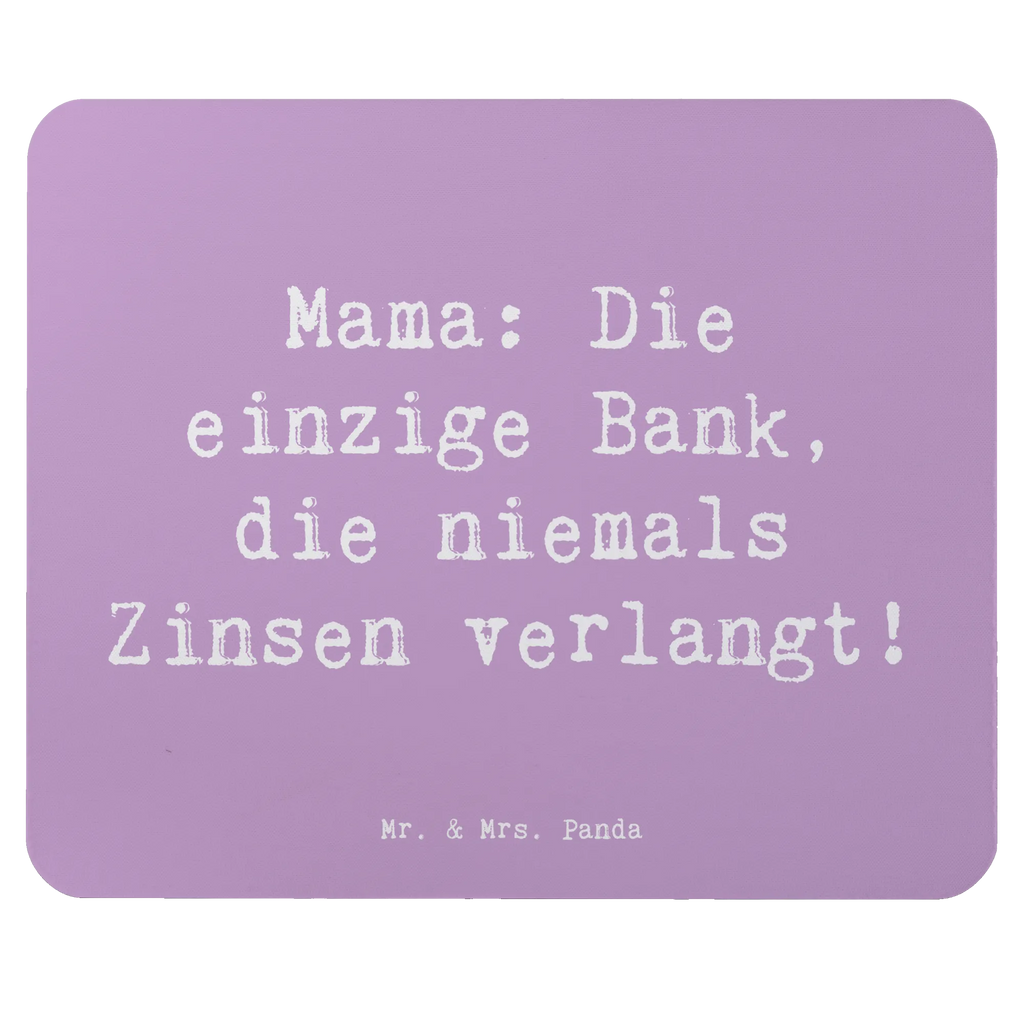 Mouse mat Saying Mama: Die einzige Bank, die niemals Zinsen verlangt! Mousepad, Computer zubehör, Büroausstattung, PC Zubehör, Arbeitszimmer, Mauspad, Einzigartiges Mauspad, Designer Mauspad, Mausunterlage, Mauspad Büro, Familie, Vatertag, Muttertag, Bruder, Schwester, Mama, Papa, Oma, Opa