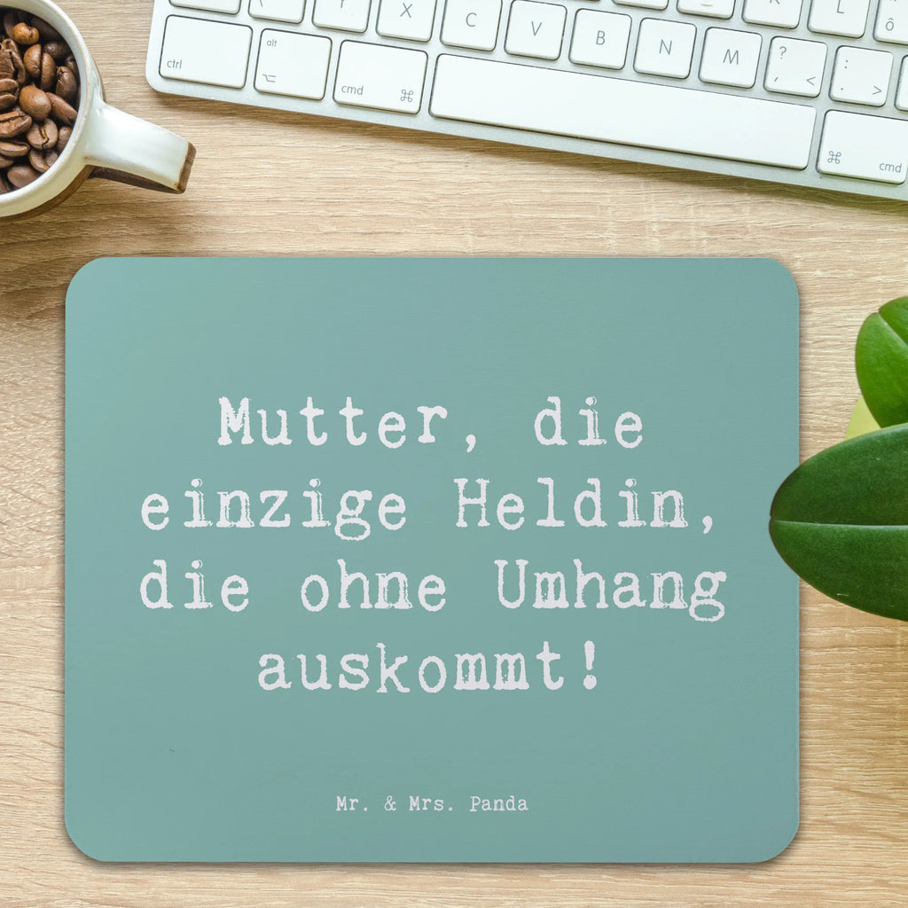 Mouse mat Saying Mutter, die einzige Heldin, die ohne Umhang auskommt! Mousepad, Computer zubehör, Büroausstattung, PC Zubehör, Arbeitszimmer, Mauspad, Einzigartiges Mauspad, Designer Mauspad, Mausunterlage, Mauspad Büro, Familie, Vatertag, Muttertag, Bruder, Schwester, Mama, Papa, Oma, Opa