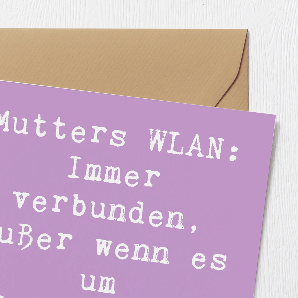 Deluxe Karte Spruch Mutters WLAN Glückwunschkarte, Hochwertige Klappkarte, Karte, Hochwertige Grußkarte, Hochzeitskarte, Geburtstagskarte, Grußkarte, Einladungskarte, Klappkarte, Familie, Vatertag, Muttertag, Bruder, Schwester, Mama, Papa, Oma, Opa