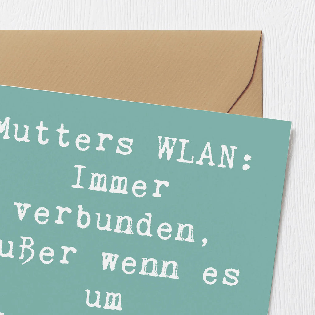 Deluxe Karte Spruch Mutters WLAN Glückwunschkarte, Hochwertige Klappkarte, Karte, Hochwertige Grußkarte, Hochzeitskarte, Geburtstagskarte, Grußkarte, Einladungskarte, Klappkarte, Familie, Vatertag, Muttertag, Bruder, Schwester, Mama, Papa, Oma, Opa