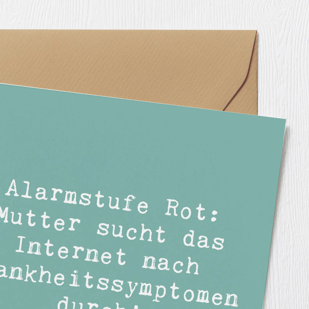 Deluxe Karte Spruch Alarmstufe Rot: Mutter sucht das Internet nach Krankheitssymptomen durch! Geburtstagskarte, Hochwertige Grußkarte, Karte, Hochwertige Klappkarte, Klappkarte, Hochzeitskarte, Einladungskarte, Glückwunschkarte, Grußkarte, Familie, Vatertag, Muttertag, Bruder, Schwester, Mama, Papa, Oma, Opa