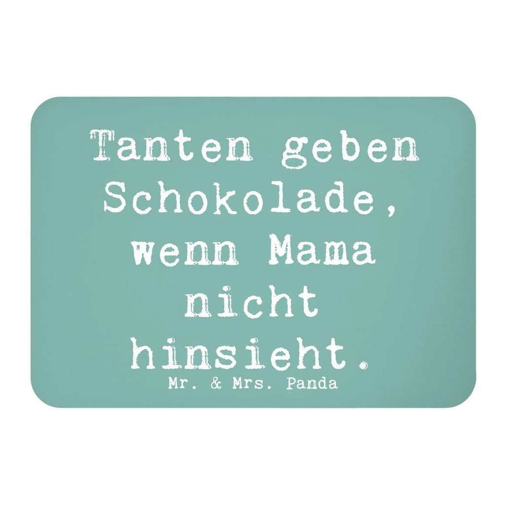 Magnet Spruch Tanten geben Schokolade, wenn Mama nicht hinsieht. Whiteboard Magnet, Kühlschrank Dekoration, Souvenir Magnet, Kühlschrankmagnet, Pinnwandmagnet, Motivmagnete, Dekomagnet, Notiz Magnet, Familie, Vatertag, Muttertag, Bruder, Schwester, Mama, Papa, Oma, Opa