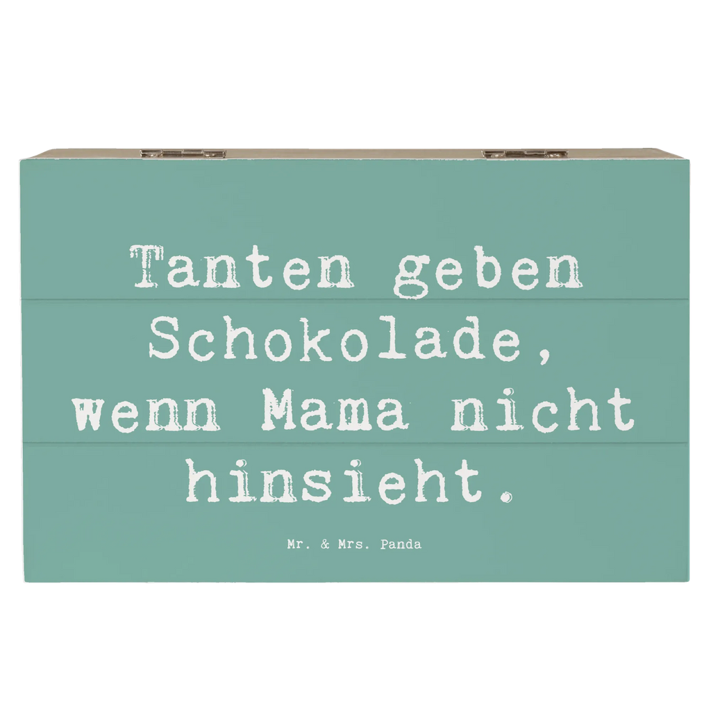 Holzkiste Spruch Tanten geben Schokolade, wenn Mama nicht hinsieht. Geschenkbox, Erinnerungskiste, Holzkiste, Dekokiste, Erinnerungsbox, Schatulle, Kiste, Schatzkiste, Geschenkdose, Truhe, Aufbewahrungsbox, XXL, Familie, Vatertag, Muttertag, Bruder, Schwester, Mama, Papa, Oma, Opa