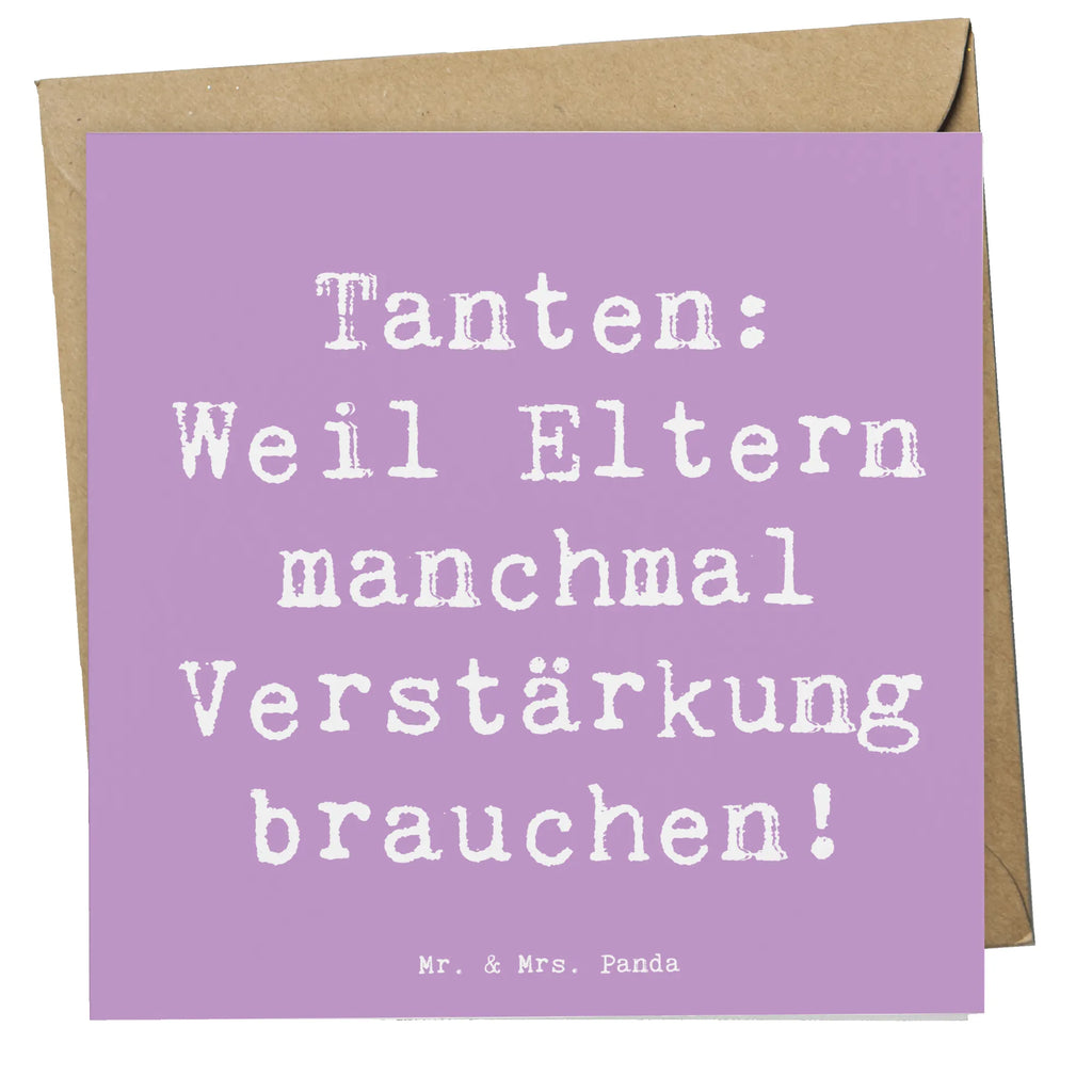 Deluxe Card Saying Tanten: Weil Eltern manchmal Verstärkung brauchen! Hochwertige Klappkarte, Einladungskarte, Glückwunschkarte, Geburtstagskarte, Grußkarte, Hochzeitskarte, Karte, Hochwertige Grußkarte, Klappkarte, Familie, Vatertag, Muttertag, Bruder, Schwester, Mama, Papa, Oma, Opa