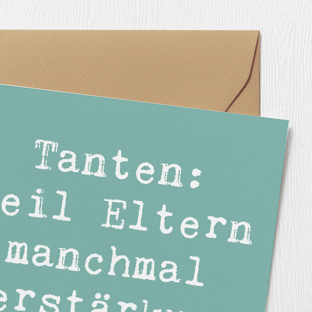 Deluxe Card Saying Tanten: Weil Eltern manchmal Verstärkung brauchen! Hochwertige Klappkarte, Einladungskarte, Glückwunschkarte, Geburtstagskarte, Grußkarte, Hochzeitskarte, Karte, Hochwertige Grußkarte, Klappkarte, Familie, Vatertag, Muttertag, Bruder, Schwester, Mama, Papa, Oma, Opa