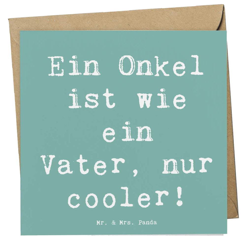 Deluxe Card Saying Ein Onkel ist wie ein Vater, nur cooler! Einladungskarte, Glückwunschkarte, Karte, Hochwertige Grußkarte, Hochzeitskarte, Hochwertige Klappkarte, Geburtstagskarte, Klappkarte, Grußkarte, Familie, Vatertag, Muttertag, Bruder, Schwester, Mama, Papa, Oma, Opa