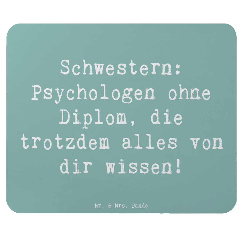 Mouse mat Saying Schwestern: Psychologen ohne Diplom, die trotzdem alles von dir wissen! Mousepad, Computer zubehör, Büroausstattung, PC Zubehör, Arbeitszimmer, Mauspad, Einzigartiges Mauspad, Designer Mauspad, Mausunterlage, Mauspad Büro, Familie, Vatertag, Muttertag, Bruder, Schwester, Mama, Papa, Oma, Opa