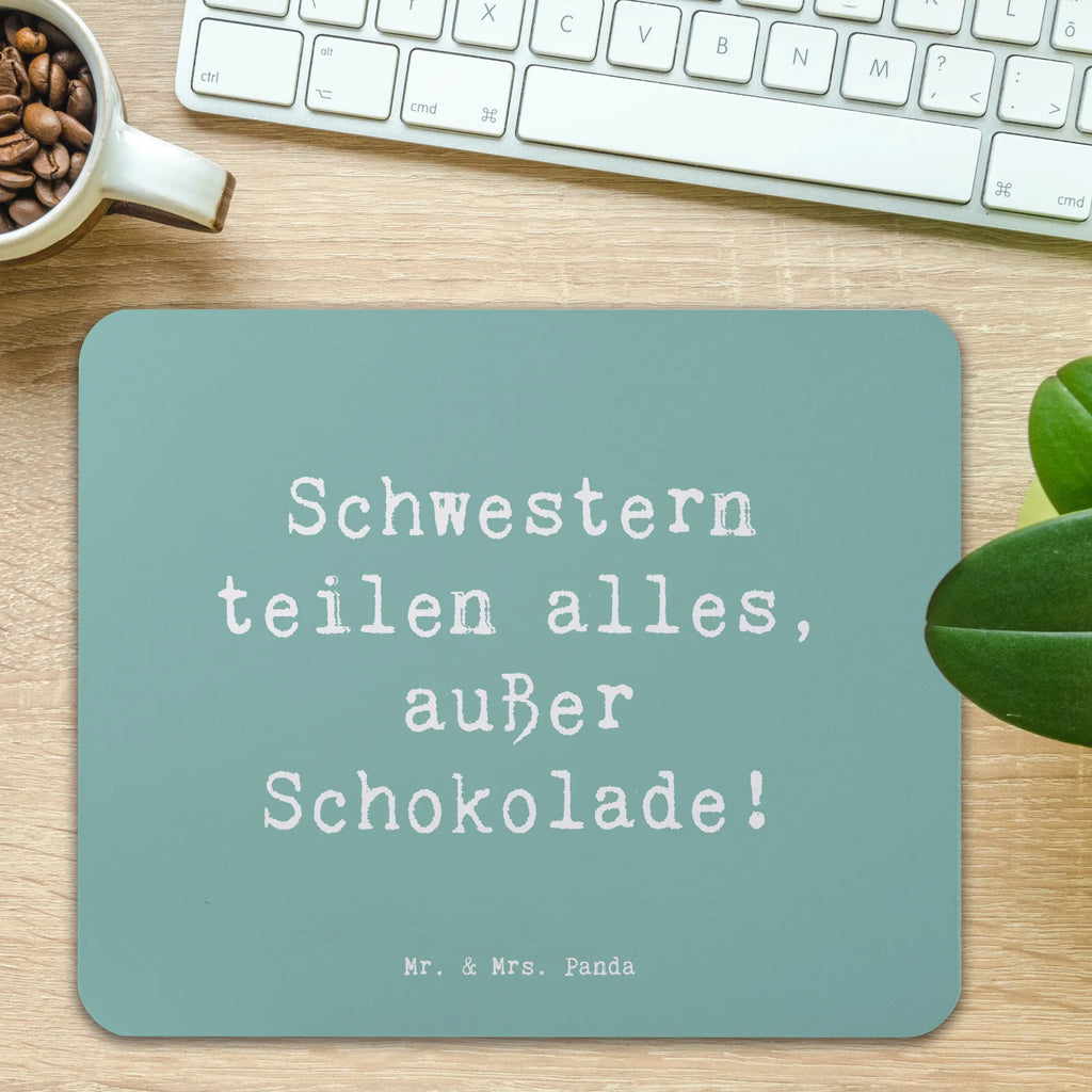 Mouse mat Saying Schwestern teilen alles, außer Schokolade! Mousepad, Computer zubehör, Büroausstattung, PC Zubehör, Arbeitszimmer, Mauspad, Einzigartiges Mauspad, Designer Mauspad, Mausunterlage, Mauspad Büro, Familie, Vatertag, Muttertag, Bruder, Schwester, Mama, Papa, Oma, Opa