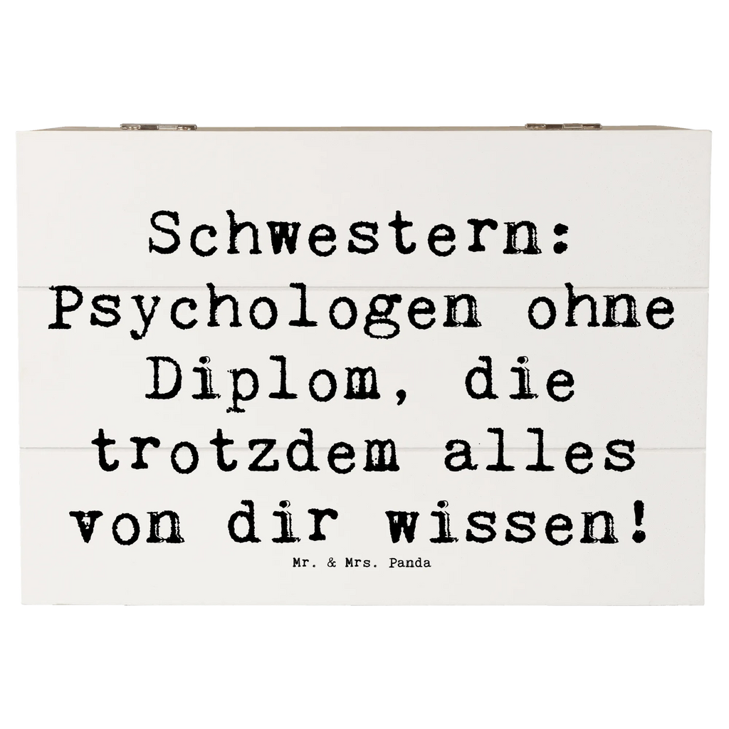 Holzkiste Spruch Schwestern Psychologen XXL, Dekokiste, Erinnerungskiste, Schatzkiste, Schatulle, Kiste, Holzkiste, Aufbewahrungsbox, Geschenkdose, Geschenkbox, Erinnerungsbox, Truhe, Familie, Vatertag, Muttertag, Bruder, Schwester, Mama, Papa, Oma, Opa