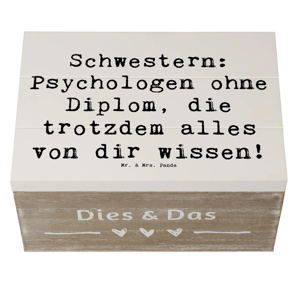 Holzkiste Spruch Schwestern Psychologen XXL, Dekokiste, Erinnerungskiste, Schatzkiste, Schatulle, Kiste, Holzkiste, Aufbewahrungsbox, Geschenkdose, Geschenkbox, Erinnerungsbox, Truhe, Familie, Vatertag, Muttertag, Bruder, Schwester, Mama, Papa, Oma, Opa