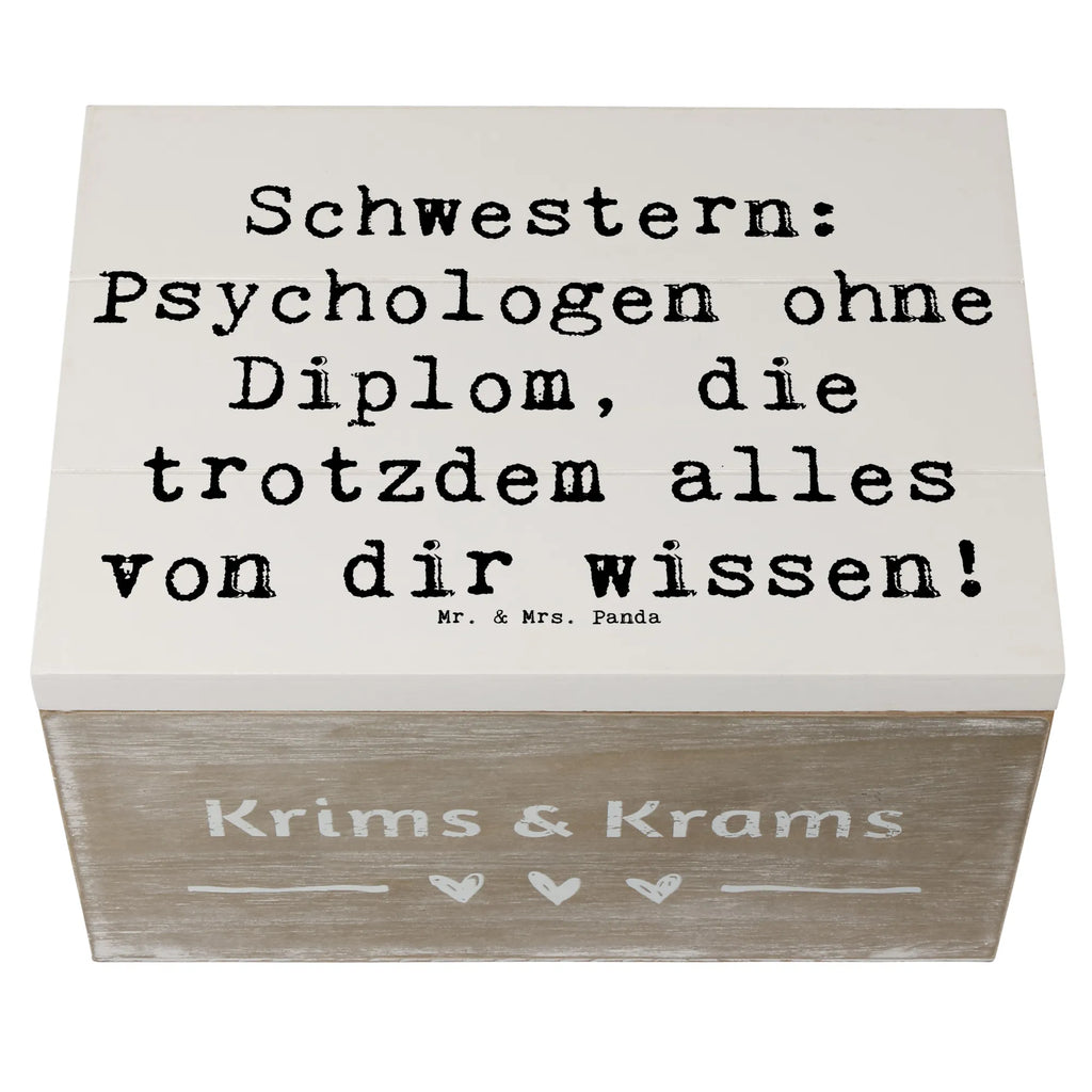 Holzkiste Spruch Schwestern Psychologen XXL, Dekokiste, Erinnerungskiste, Schatzkiste, Schatulle, Kiste, Holzkiste, Aufbewahrungsbox, Geschenkdose, Geschenkbox, Erinnerungsbox, Truhe, Familie, Vatertag, Muttertag, Bruder, Schwester, Mama, Papa, Oma, Opa