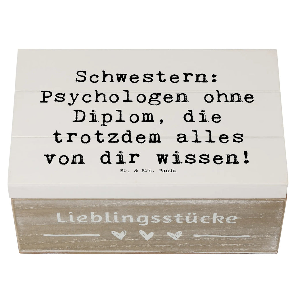 Holzkiste Spruch Schwestern Psychologen XXL, Dekokiste, Erinnerungskiste, Schatzkiste, Schatulle, Kiste, Holzkiste, Aufbewahrungsbox, Geschenkdose, Geschenkbox, Erinnerungsbox, Truhe, Familie, Vatertag, Muttertag, Bruder, Schwester, Mama, Papa, Oma, Opa
