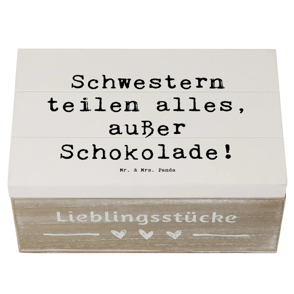 Wooden chest Saying Schwestern teilen alles, außer Schokolade! Geschenkbox, Erinnerungsbox, Aufbewahrungsbox, Geschenkdose, Schatulle, Kiste, Dekokiste, XXL, Erinnerungskiste, Holzkiste, Schatzkiste, Truhe, Familie, Vatertag, Muttertag, Bruder, Schwester, Mama, Papa, Oma, Opa