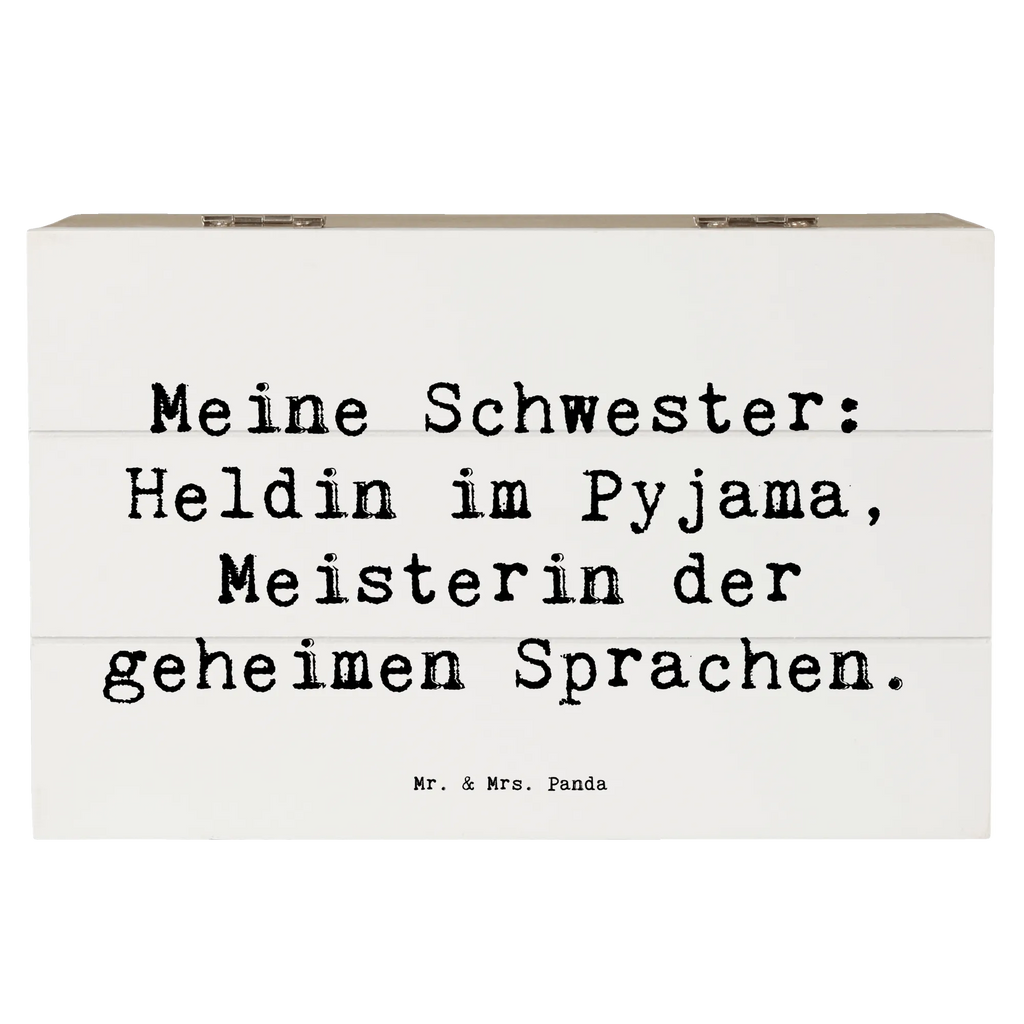 Wooden chest Saying Meine Schwester: Heldin im Pyjama, Meisterin der geheimen Sprachen. Kiste, Truhe, Geschenkbox, XXL, Erinnerungsbox, Holzkiste, Erinnerungskiste, Aufbewahrungsbox, Schatzkiste, Geschenkdose, Dekokiste, Schatulle, Familie, Vatertag, Muttertag, Bruder, Schwester, Mama, Papa, Oma, Opa