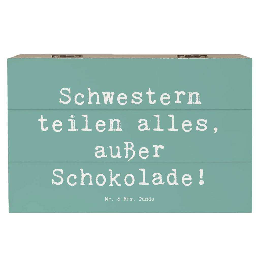 Wooden chest Saying Schwestern teilen alles, außer Schokolade! Geschenkbox, Erinnerungsbox, Aufbewahrungsbox, Geschenkdose, Schatulle, Kiste, Dekokiste, XXL, Erinnerungskiste, Holzkiste, Schatzkiste, Truhe, Familie, Vatertag, Muttertag, Bruder, Schwester, Mama, Papa, Oma, Opa