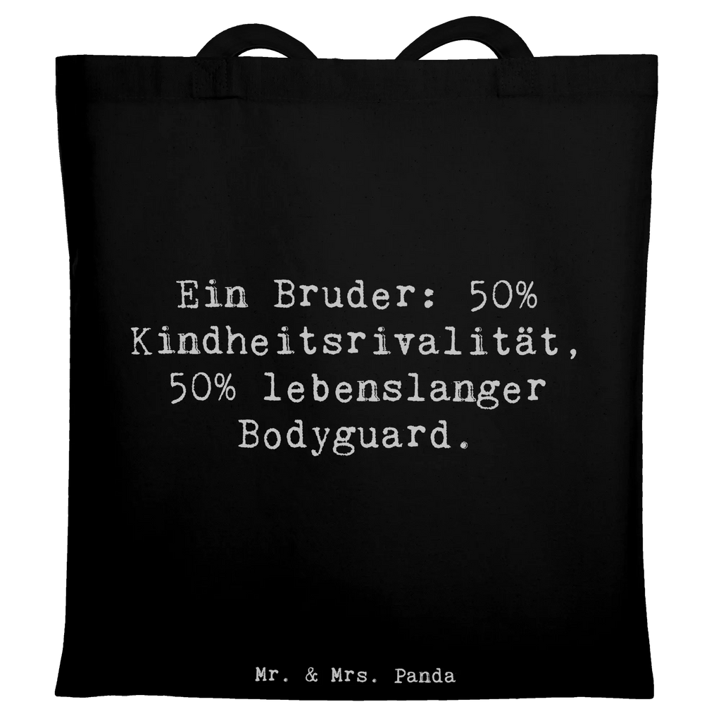 Tote bag Saying Ein Bruder: 50% Kindheitsrivalität, 50% lebenslanger Bodyguard. Beuteltasche, Beutel, Einkaufstasche, Jutebeutel, Stoffbeutel, Tasche, Shopper, Umhängetasche, Strandtasche, Schultertasche, Stofftasche, Tragetasche, Badetasche, Jutetasche, Einkaufstüte, Laptoptasche, Familie, Vatertag, Muttertag, Bruder, Schwester, Mama, Papa, Oma, Opa