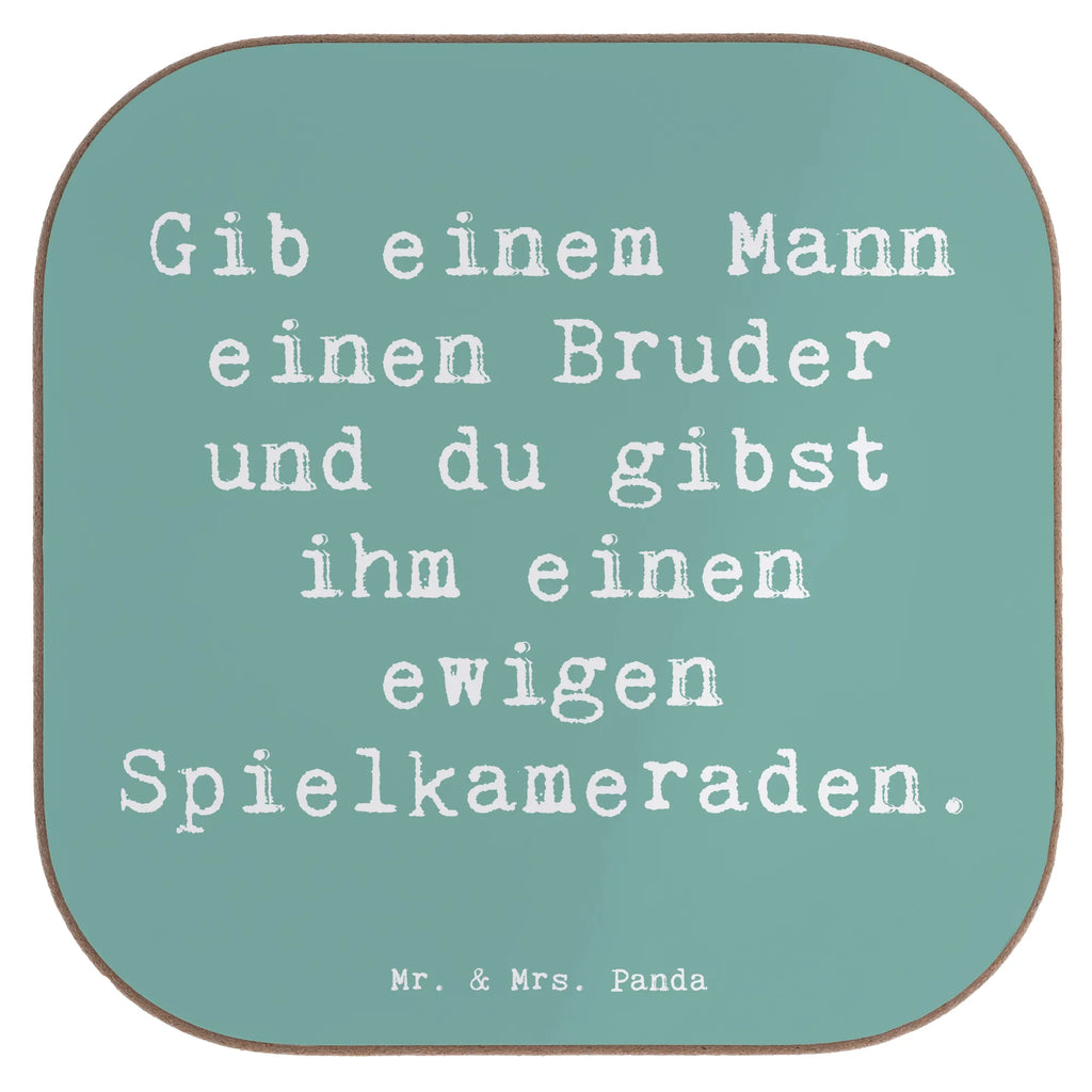 Square coaster Saying Gib einem Mann einen Bruder und du gibst ihm einen ewigen Spielkameraden. Untersetzer, Bierdeckel, Glasuntersetzer, Untersetzer Gläser, Getränkeuntersetzer, Untersetzer aus Holz, Untersetzer für Gläser, Korkuntersetzer, Untersetzer Holz, Holzuntersetzer, Tassen Untersetzer, Untersetzer Design, Familie, Vatertag, Muttertag, Bruder, Schwester, Mama, Papa, Oma, Opa