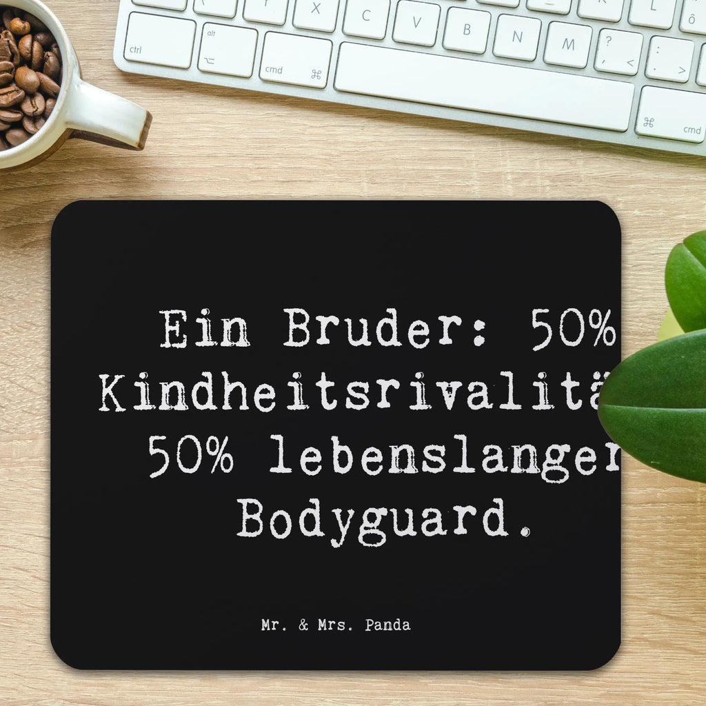 Mouse mat Saying Ein Bruder: 50% Kindheitsrivalität, 50% lebenslanger Bodyguard. Mauspad, PC Zubehör, Büroausstattung, Arbeitszimmer, Mauspad Büro, Mousepad, Computer zubehör, Mausunterlage, Einzigartiges Mauspad, Designer Mauspad, Familie, Vatertag, Muttertag, Bruder, Schwester, Mama, Papa, Oma, Opa