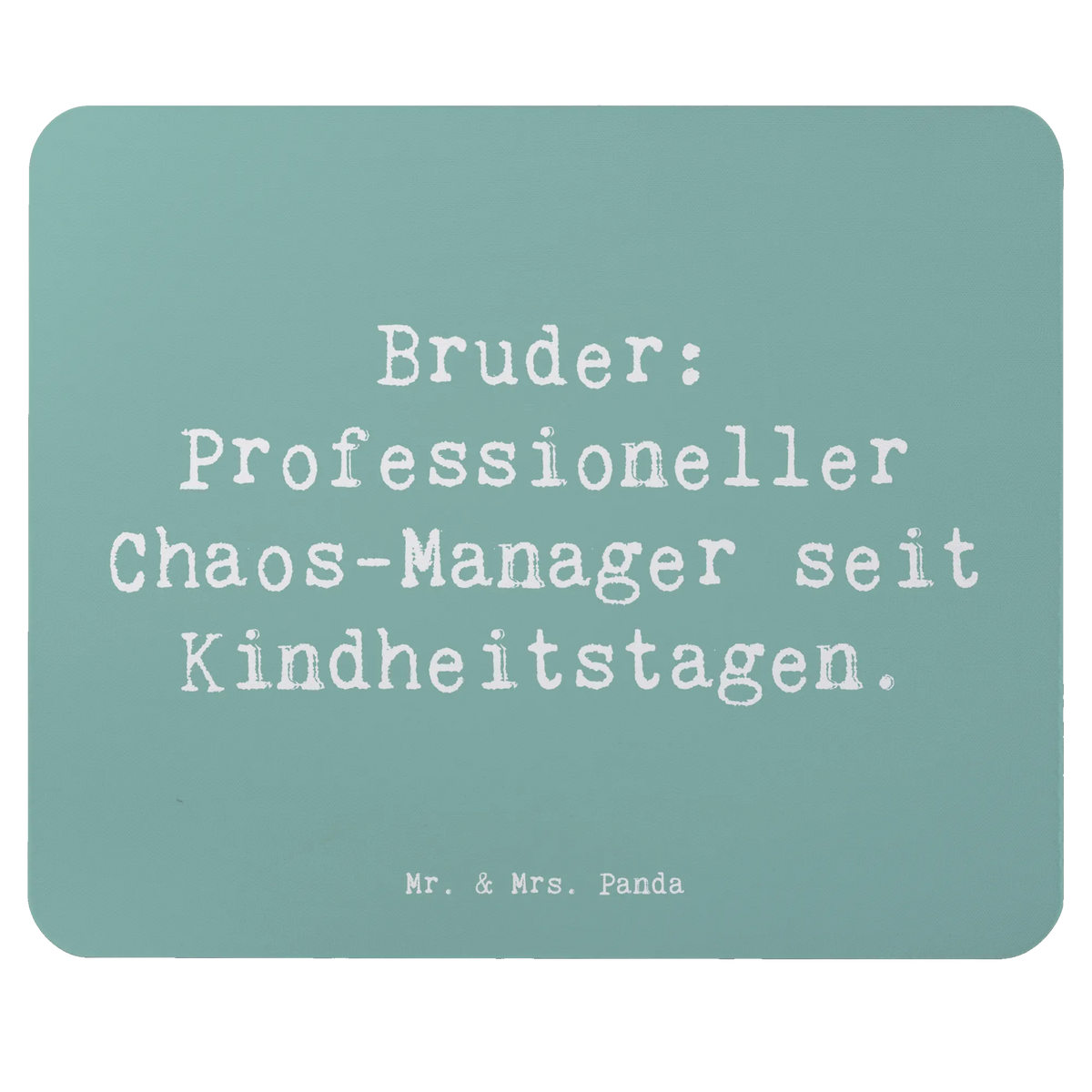 Mauspad Spruch Bruder Chaos-Manager mausteppich, pc mousepad, gummi mauspad, mauspad pc, pc mausunterlage, pc mauspad, computermatte, computer mauspad, mousematte, laptop mousepad, Mousepad, computer mousepad, Mauspad, mauspad laptop, laptop mauspad, Mouse Pad, notebook mauspad, Opa, Vatertag, Oma, Papa, Bruder, Mama, Schwester, Muttertag, Familie