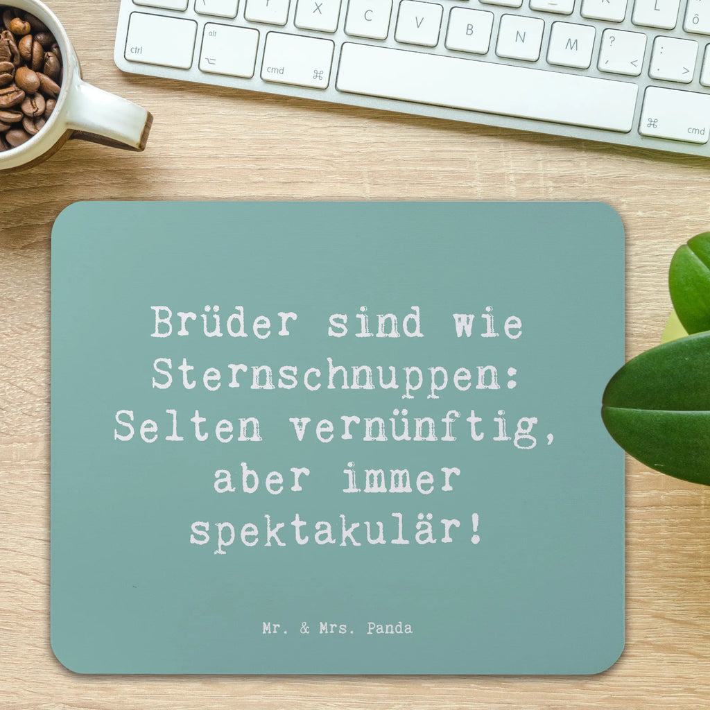 Mouse mat Saying Brüder sind wie Sternschnuppen: Selten vernünftig, aber immer spektakulär! Mousepad, Computer zubehör, Büroausstattung, PC Zubehör, Arbeitszimmer, Mauspad, Einzigartiges Mauspad, Designer Mauspad, Mausunterlage, Mauspad Büro, Familie, Vatertag, Muttertag, Bruder, Schwester, Mama, Papa, Oma, Opa