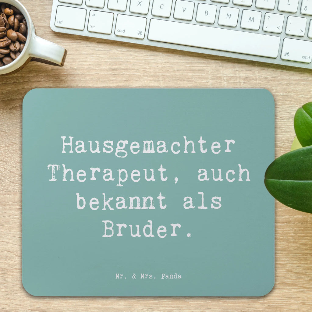 Mouse mat Saying Hausgemachter Therapeut, auch bekannt als Bruder. Mousepad, Computer zubehör, Büroausstattung, PC Zubehör, Arbeitszimmer, Mauspad, Einzigartiges Mauspad, Designer Mauspad, Mausunterlage, Mauspad Büro, Familie, Vatertag, Muttertag, Bruder, Schwester, Mama, Papa, Oma, Opa