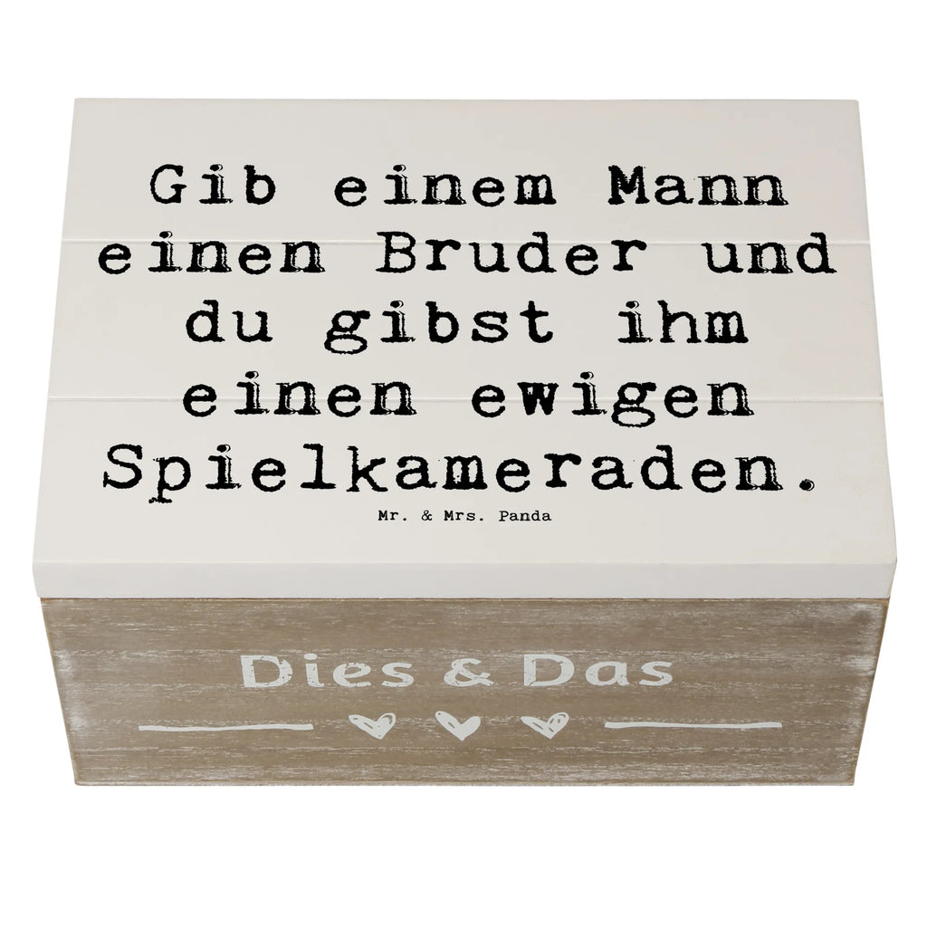 Wooden chest Saying Gib einem Mann einen Bruder und du gibst ihm einen ewigen Spielkameraden. Truhe, Aufbewahrungsbox, Erinnerungsbox, Geschenkbox, Geschenkdose, Schatzkiste, Erinnerungskiste, Dekokiste, Kiste, Holzkiste, Schatulle, XXL, Familie, Vatertag, Muttertag, Bruder, Schwester, Mama, Papa, Oma, Opa