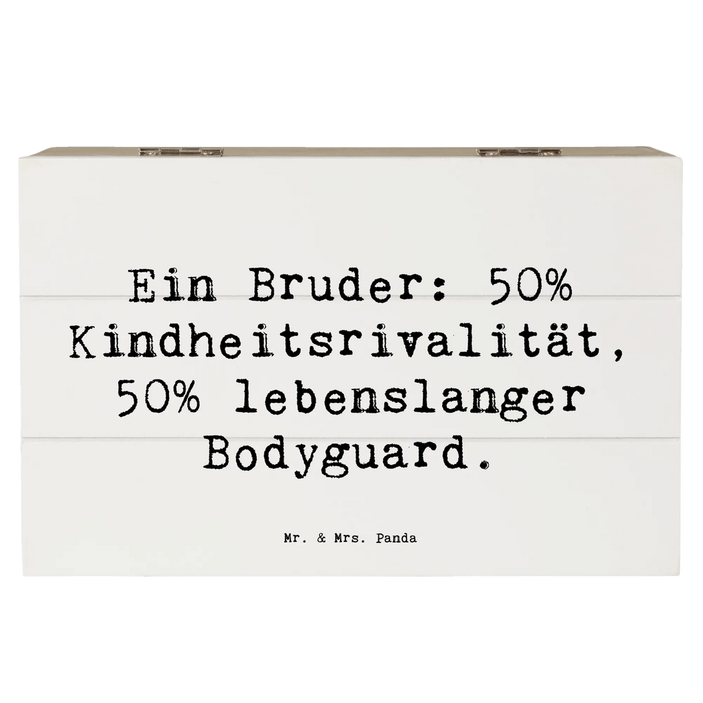 Wooden chest Saying Ein Bruder: 50% Kindheitsrivalität, 50% lebenslanger Bodyguard. Aufbewahrungsbox, Geschenkbox, Holzkiste, Erinnerungsbox, Schatulle, Erinnerungskiste, Schatzkiste, XXL, Dekokiste, Truhe, Kiste, Geschenkdose, Familie, Vatertag, Muttertag, Bruder, Schwester, Mama, Papa, Oma, Opa