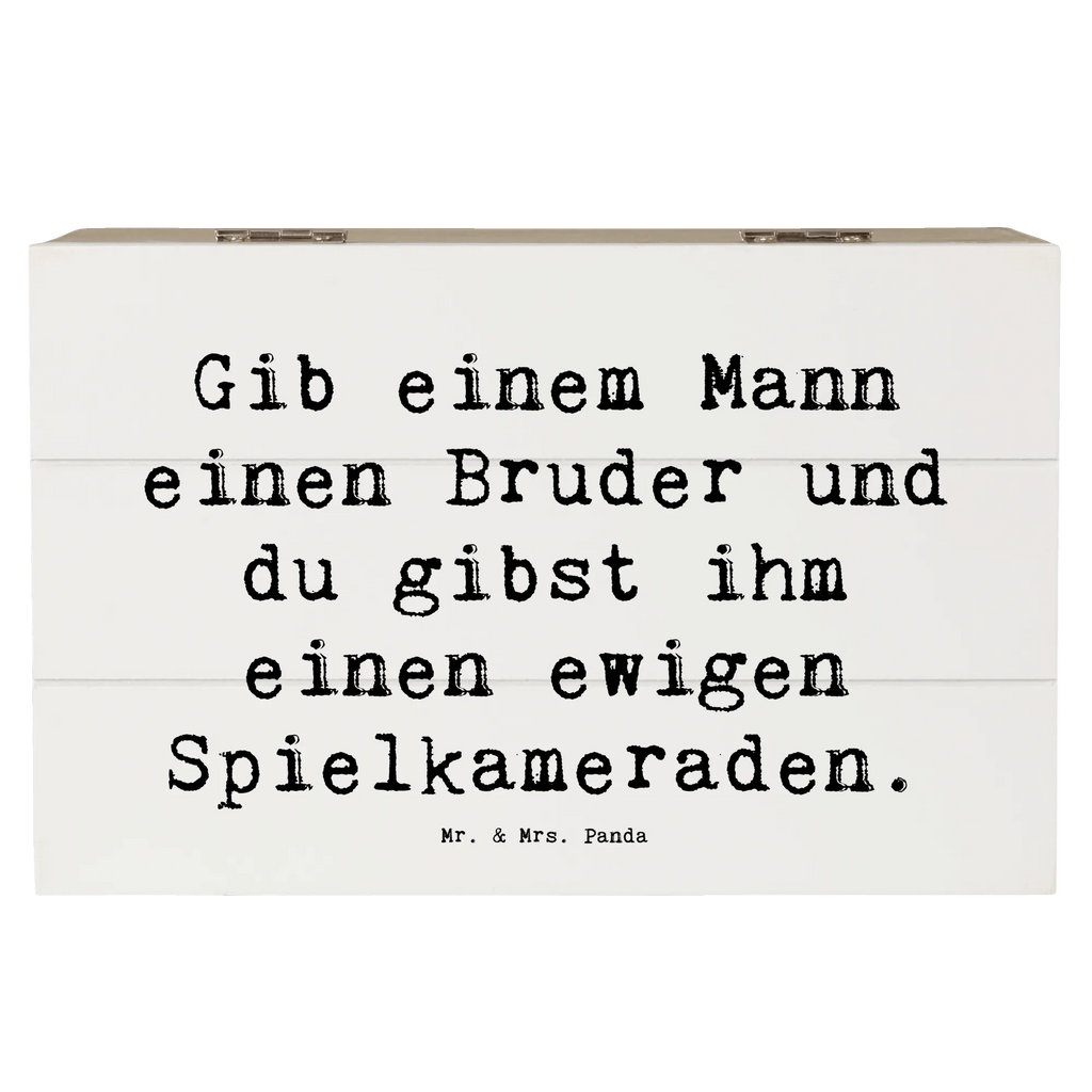 Wooden chest Saying Gib einem Mann einen Bruder und du gibst ihm einen ewigen Spielkameraden. Truhe, Aufbewahrungsbox, Erinnerungsbox, Geschenkbox, Geschenkdose, Schatzkiste, Erinnerungskiste, Dekokiste, Kiste, Holzkiste, Schatulle, XXL, Familie, Vatertag, Muttertag, Bruder, Schwester, Mama, Papa, Oma, Opa