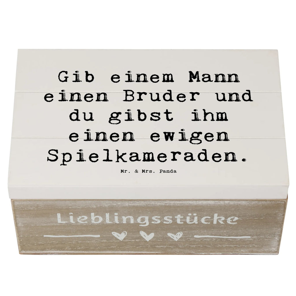 Wooden chest Saying Gib einem Mann einen Bruder und du gibst ihm einen ewigen Spielkameraden. Truhe, Aufbewahrungsbox, Erinnerungsbox, Geschenkbox, Geschenkdose, Schatzkiste, Erinnerungskiste, Dekokiste, Kiste, Holzkiste, Schatulle, XXL, Familie, Vatertag, Muttertag, Bruder, Schwester, Mama, Papa, Oma, Opa
