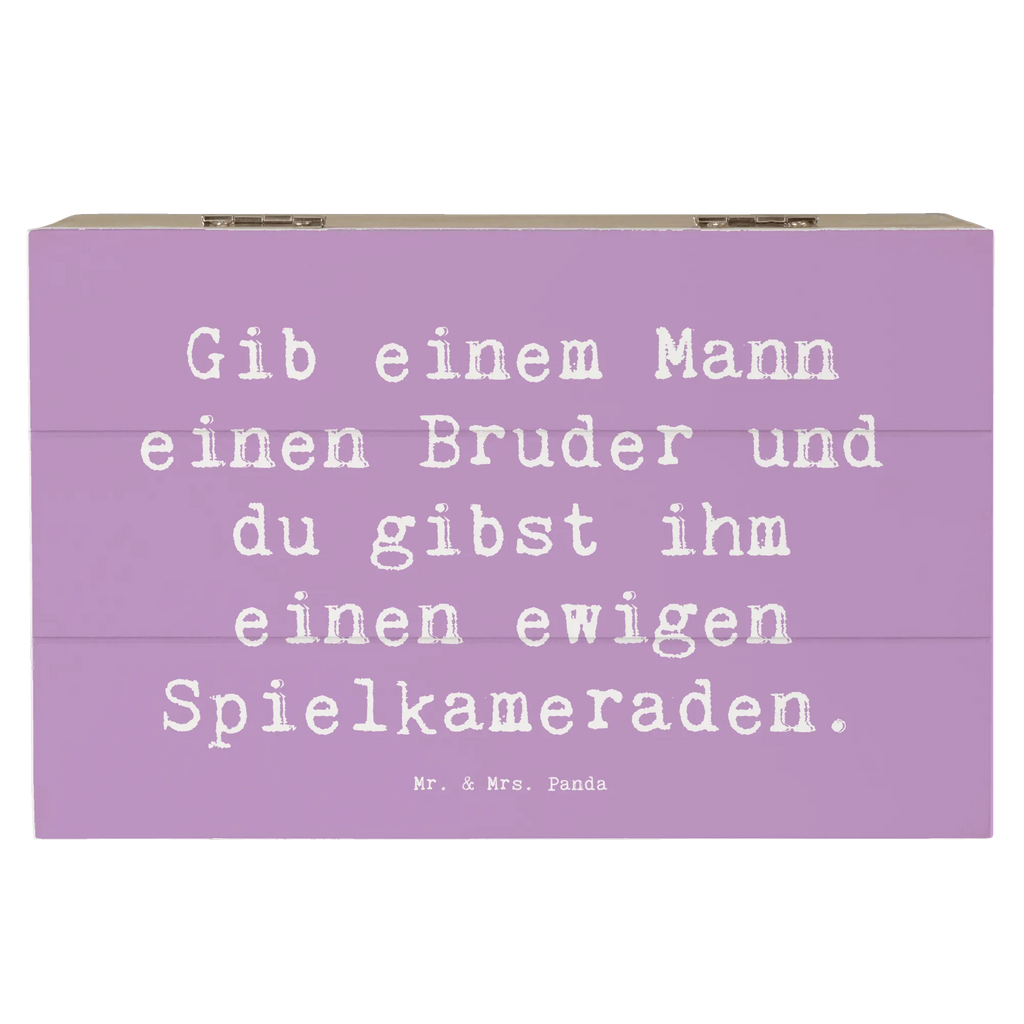 Wooden chest Saying Gib einem Mann einen Bruder und du gibst ihm einen ewigen Spielkameraden. Truhe, Aufbewahrungsbox, Erinnerungsbox, Geschenkbox, Geschenkdose, Schatzkiste, Erinnerungskiste, Dekokiste, Kiste, Holzkiste, Schatulle, XXL, Familie, Vatertag, Muttertag, Bruder, Schwester, Mama, Papa, Oma, Opa