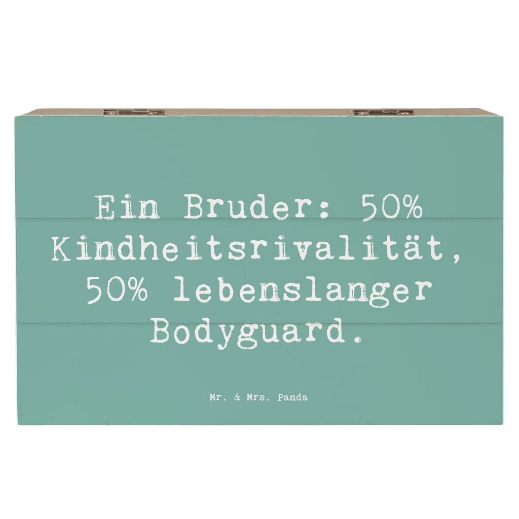 Wooden chest Saying Ein Bruder: 50% Kindheitsrivalität, 50% lebenslanger Bodyguard. Aufbewahrungsbox, Geschenkbox, Holzkiste, Erinnerungsbox, Schatulle, Erinnerungskiste, Schatzkiste, XXL, Dekokiste, Truhe, Kiste, Geschenkdose, Familie, Vatertag, Muttertag, Bruder, Schwester, Mama, Papa, Oma, Opa