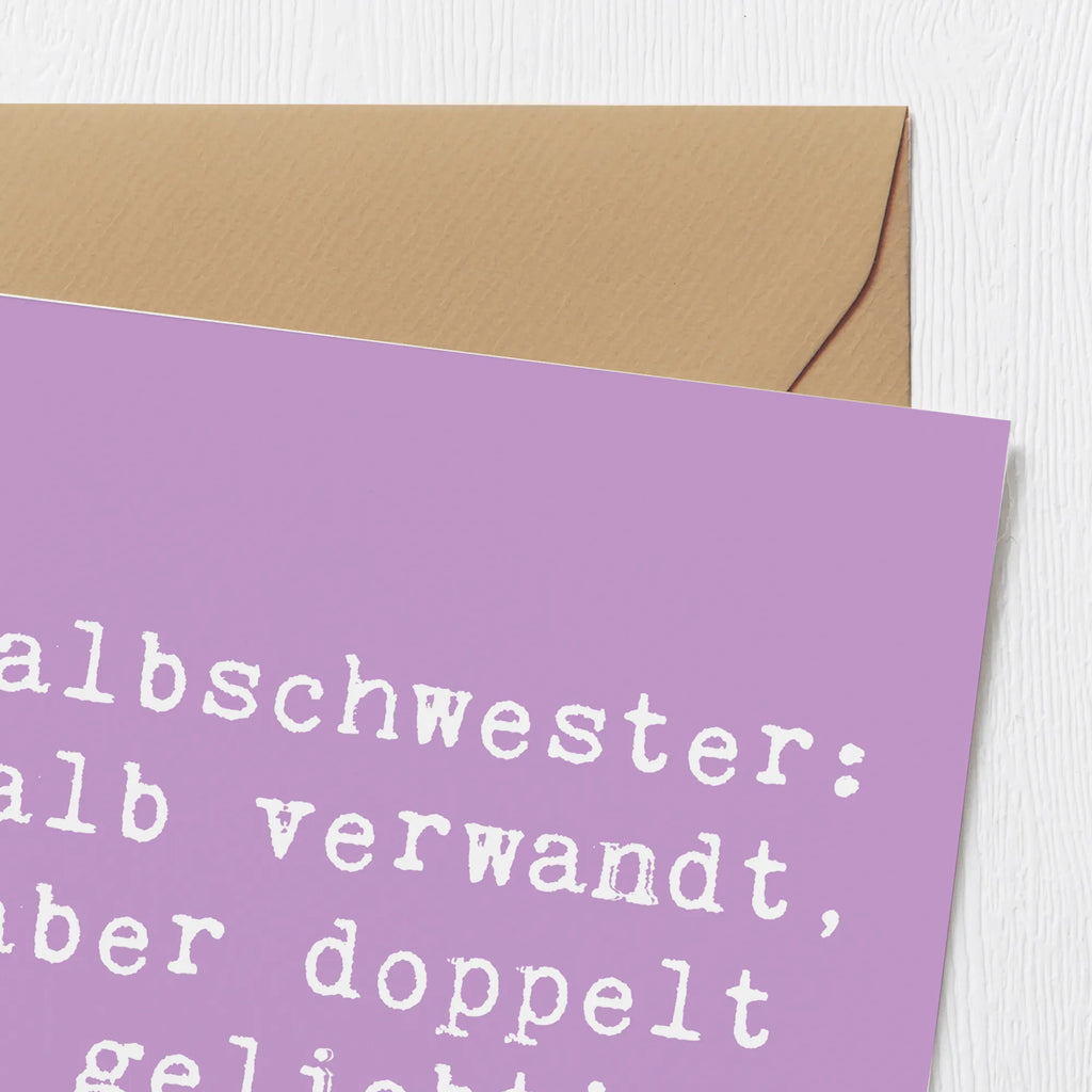 Deluxe Karte Spruch Liebe Halbschwester Hochwertige Klappkarte, Glückwunschkarte, Hochzeitskarte, Karte, Grußkarte, Einladungskarte, Hochwertige Grußkarte, Klappkarte, Geburtstagskarte, Familie, Vatertag, Muttertag, Bruder, Schwester, Mama, Papa, Oma, Opa