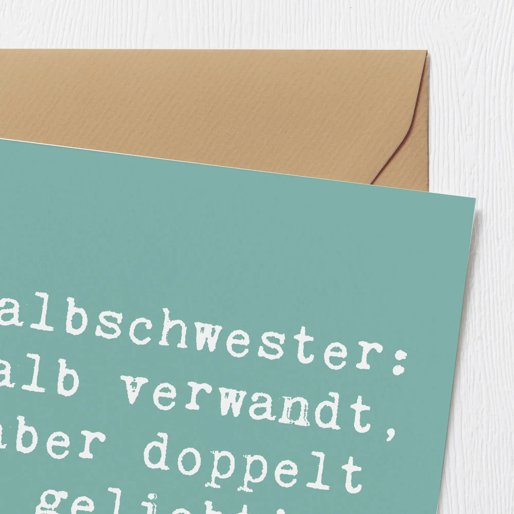 Deluxe Karte Spruch Liebe Halbschwester Hochwertige Klappkarte, Glückwunschkarte, Hochzeitskarte, Karte, Grußkarte, Einladungskarte, Hochwertige Grußkarte, Klappkarte, Geburtstagskarte, Familie, Vatertag, Muttertag, Bruder, Schwester, Mama, Papa, Oma, Opa