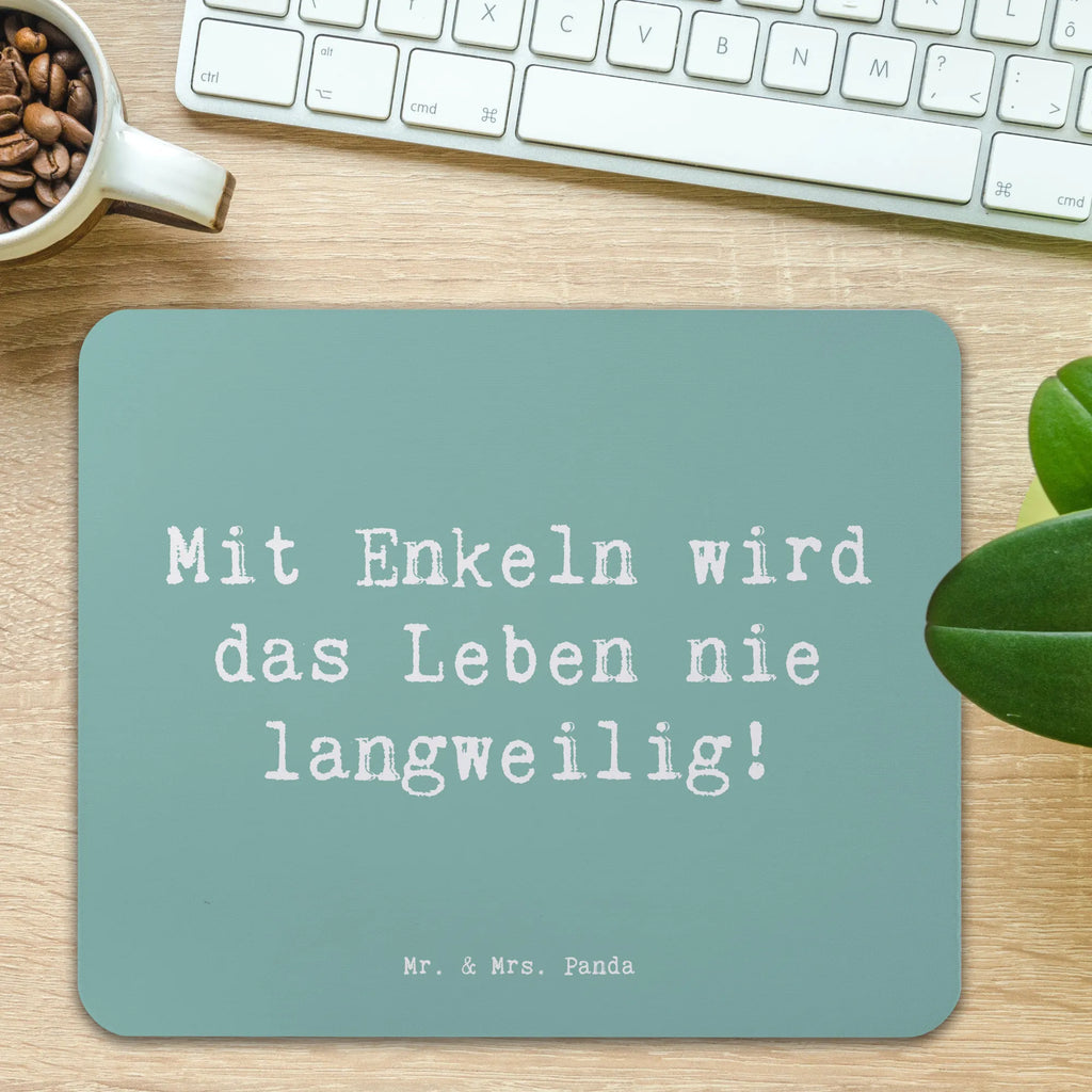 Mouse mat Saying Mit Enkeln wird das Leben nie langweilig! Mousepad, Computer zubehör, Büroausstattung, PC Zubehör, Arbeitszimmer, Mauspad, Einzigartiges Mauspad, Designer Mauspad, Mausunterlage, Mauspad Büro, Familie, Vatertag, Muttertag, Bruder, Schwester, Mama, Papa, Oma, Opa
