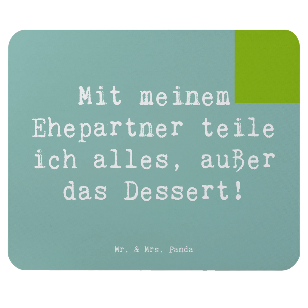 Mouse mat Saying Mit meinem Ehepartner teile ich alles, außer das Dessert! Mousepad, Computer zubehör, Büroausstattung, PC Zubehör, Arbeitszimmer, Mauspad, Einzigartiges Mauspad, Designer Mauspad, Mausunterlage, Mauspad Büro, Familie, Vatertag, Muttertag, Bruder, Schwester, Mama, Papa, Oma, Opa