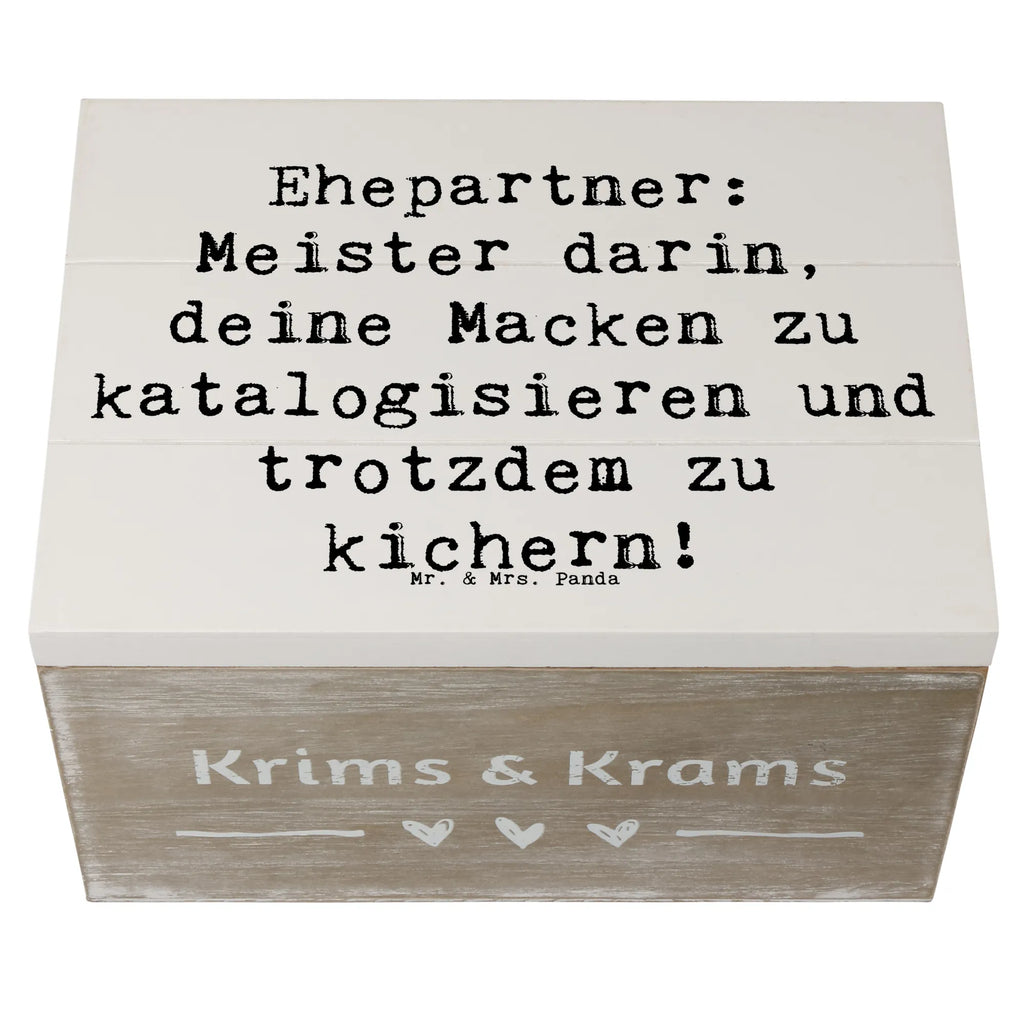 Wooden chest Saying Ehepartner: Meister darin, deine Macken zu katalogisieren und trotzdem zu kichern! Erinnerungsbox, Holzkiste, Schatulle, Aufbewahrungsbox, XXL, Geschenkbox, Truhe, Kiste, Dekokiste, Erinnerungskiste, Schatzkiste, Geschenkdose, Familie, Vatertag, Muttertag, Bruder, Schwester, Mama, Papa, Oma, Opa