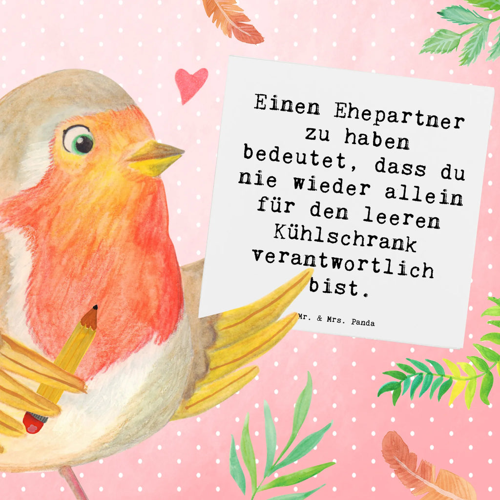 Deluxe Card Saying Einen Ehepartner zu haben bedeutet, dass du nie wieder allein für den leeren Kühlschrank verantwortlich bist. Einladungskarte, Glückwunschkarte, Klappkarte, Hochzeitskarte, Hochwertige Klappkarte, Karte, Hochwertige Grußkarte, Geburtstagskarte, Grußkarte, Familie, Vatertag, Muttertag, Bruder, Schwester, Mama, Papa, Oma, Opa