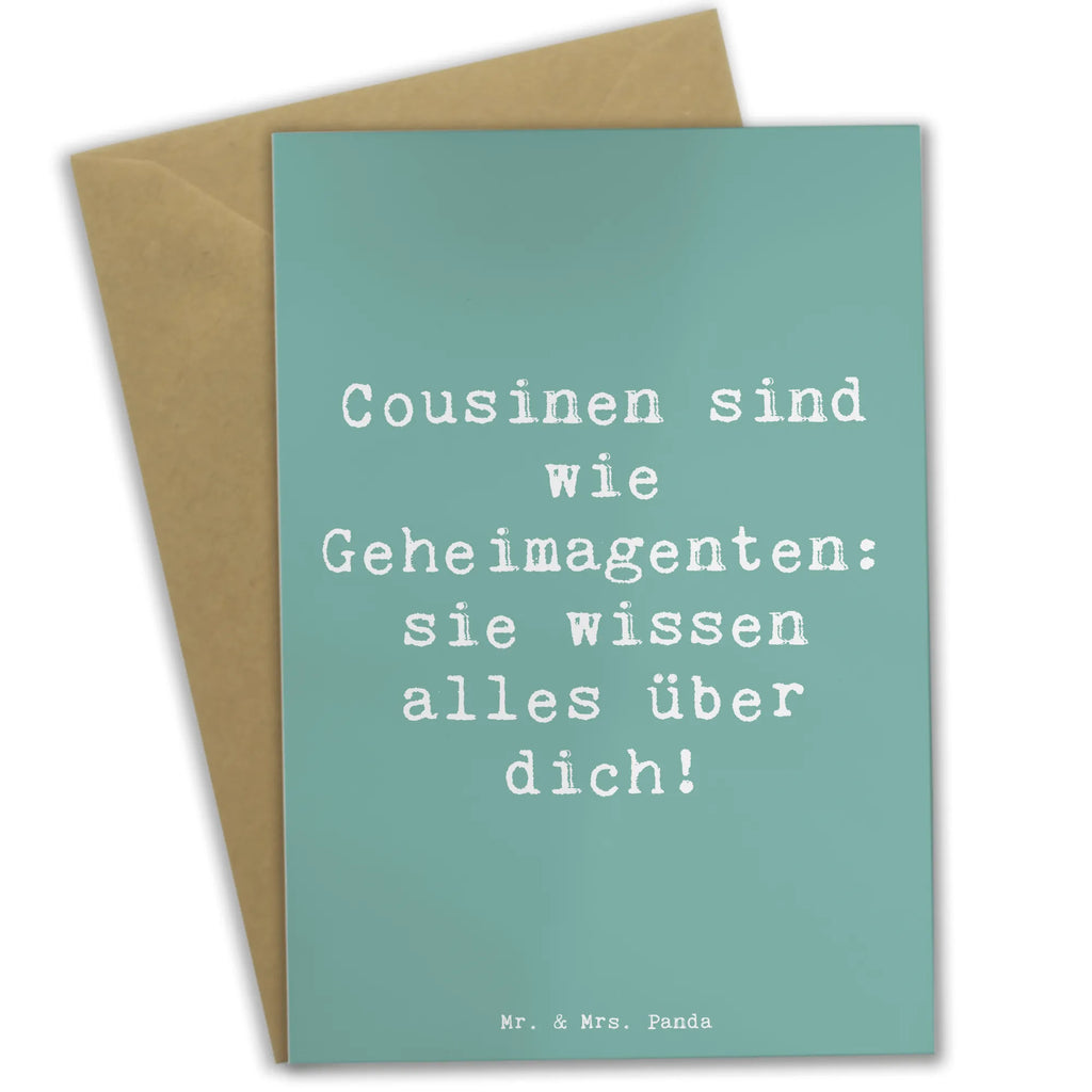 Greetings card Saying Cousinen sind wie Geheimagenten: sie wissen alles über dich! Grußkarte, Klappkarte, Einladungskarte, Glückwunschkarte, Hochzeitskarte, Geburtstagskarte, Karte, Ansichtskarten, Familie, Vatertag, Muttertag, Bruder, Schwester, Mama, Papa, Oma, Opa