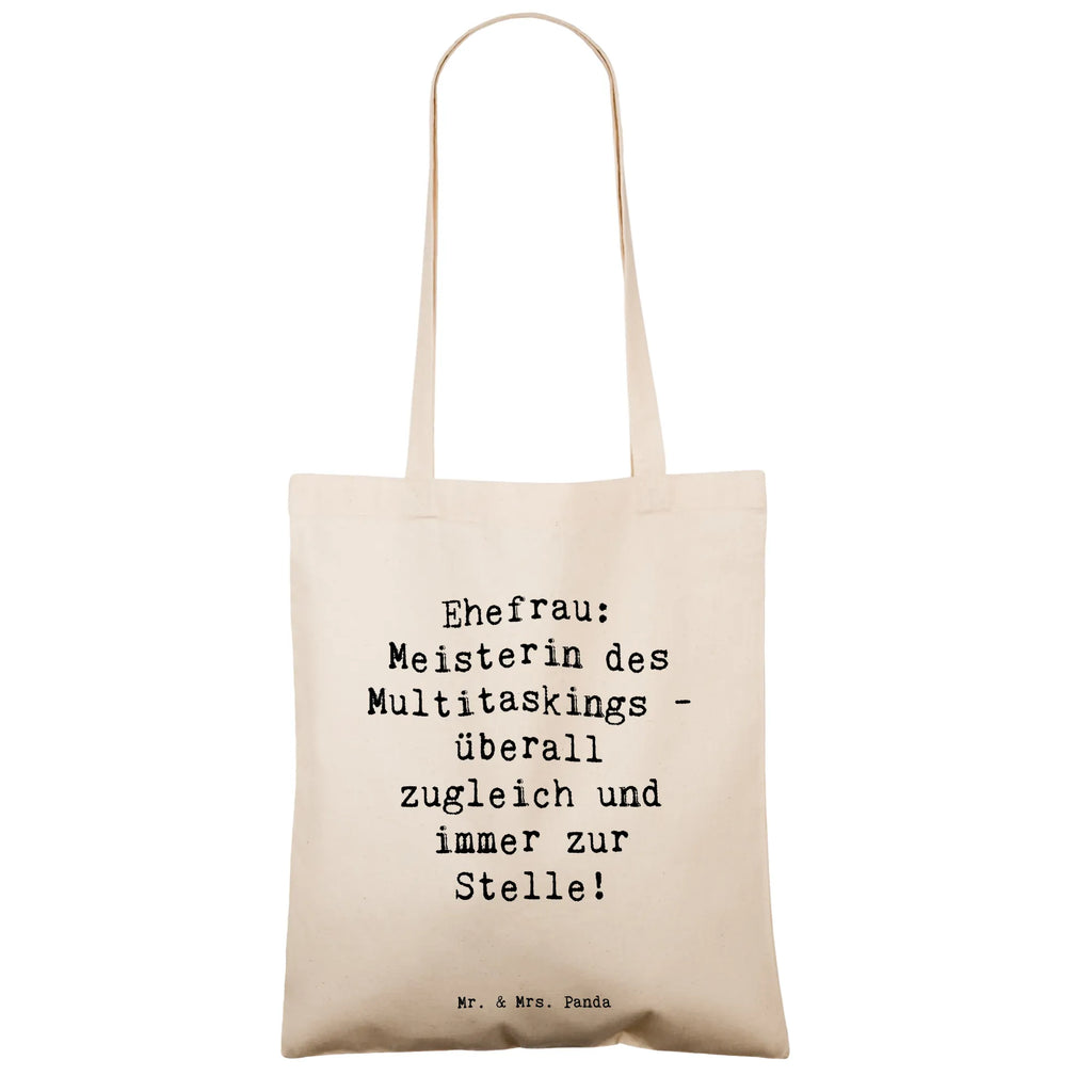 Tote bag Saying Ehefrau: Meisterin des Multitaskings - überall zugleich und immer zur Stelle! Beuteltasche, Beutel, Umhängetasche, Einkaufstüte, Jutetasche, Jutebeutel, Stoffbeutel, Badetasche, Einkaufstasche, Stofftasche, Schultertasche, Tasche, Shopper, Tragetasche, Laptoptasche, Strandtasche, Familie, Vatertag, Muttertag, Bruder, Schwester, Mama, Papa, Oma, Opa
