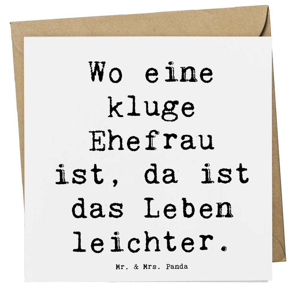 Deluxe Karte Spruch Kluge Ehefrau Karte, Geburtstagskarte, Klappkarte, Einladungskarte, Hochzeitskarte, Hochwertige Grußkarte, Grußkarte, Glückwunschkarte, Hochwertige Klappkarte, Familie, Vatertag, Muttertag, Bruder, Schwester, Mama, Papa, Oma, Opa