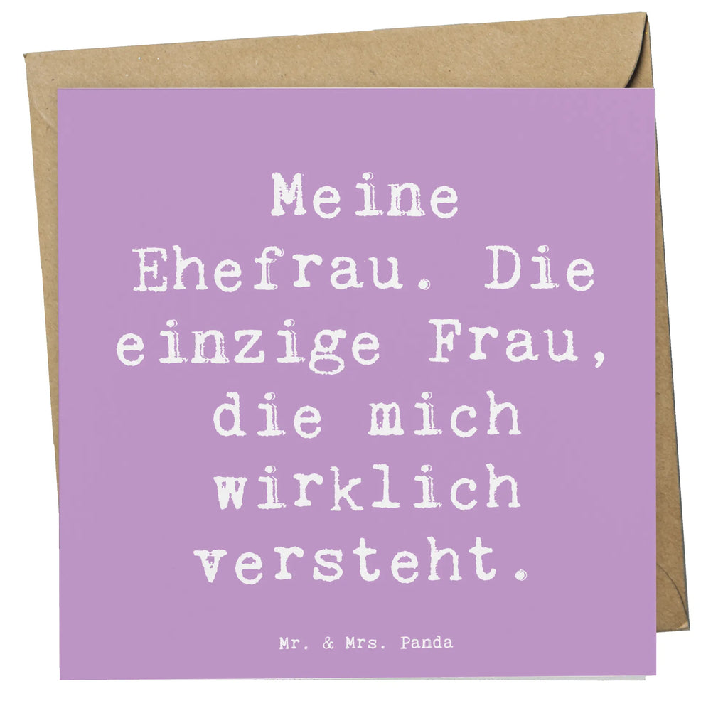 Deluxe Karte Spruch Ehefrau Verständnis Karte, Einladungskarte, Glückwunschkarte, Klappkarte, Hochzeitskarte, Grußkarte, Geburtstagskarte, Hochwertige Klappkarte, Hochwertige Grußkarte, Familie, Vatertag, Muttertag, Bruder, Schwester, Mama, Papa, Oma, Opa