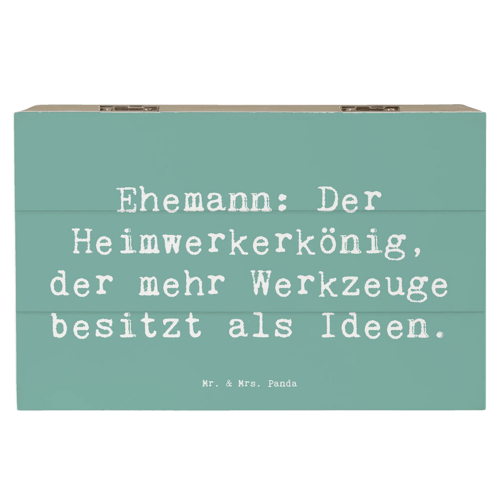 Wooden chest Saying Ehemann: Der Heimwerkerkönig, der mehr Werkzeuge besitzt als Ideen. Dekokiste, Geschenkbox, Kiste, Erinnerungskiste, Erinnerungsbox, Geschenkdose, Holzkiste, XXL, Schatzkiste, Aufbewahrungsbox, Truhe, Schatulle, Familie, Vatertag, Muttertag, Bruder, Schwester, Mama, Papa, Oma, Opa