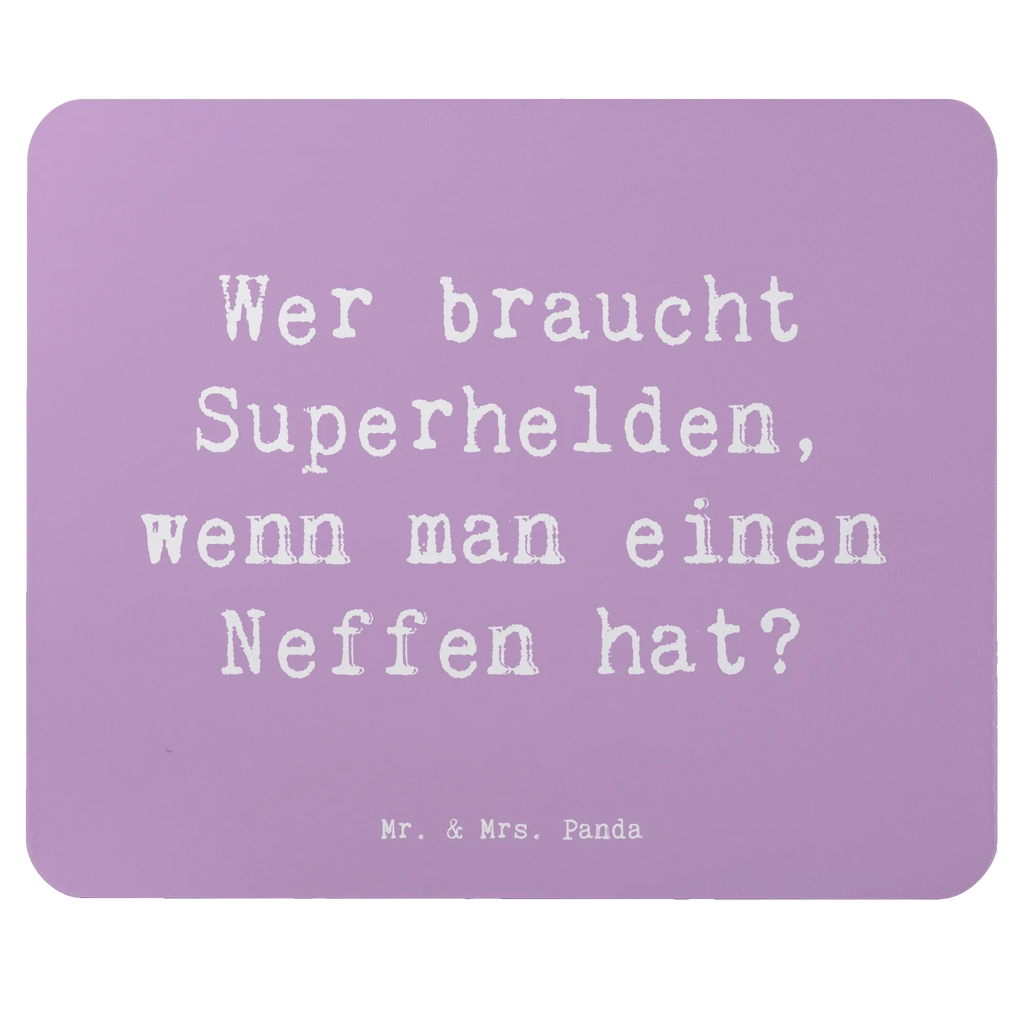 Mouse mat Saying Wer braucht Superhelden, wenn man einen Neffen hat? Mousepad, Computer zubehör, Büroausstattung, PC Zubehör, Arbeitszimmer, Mauspad, Einzigartiges Mauspad, Designer Mauspad, Mausunterlage, Mauspad Büro, Familie, Vatertag, Muttertag, Bruder, Schwester, Mama, Papa, Oma, Opa
