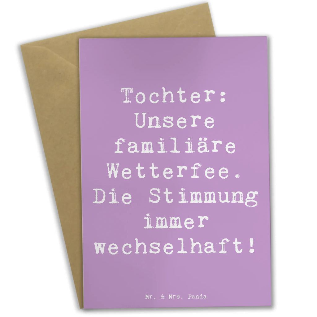 Greetings card Saying Tochter: Unsere familiäre Wetterfee. Die Stimmung immer wechselhaft! Grußkarte, Klappkarte, Einladungskarte, Glückwunschkarte, Hochzeitskarte, Geburtstagskarte, Karte, Ansichtskarten, Familie, Vatertag, Muttertag, Bruder, Schwester, Mama, Papa, Oma, Opa