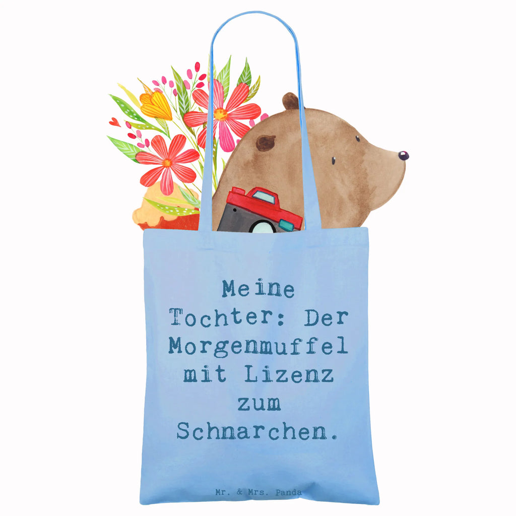 Tote bag Saying Meine Tochter: Der Morgenmuffel mit Lizenz zum Schnarchen. Beuteltasche, Beutel, Einkaufstasche, Jutebeutel, Stoffbeutel, Tasche, Shopper, Umhängetasche, Strandtasche, Schultertasche, Stofftasche, Tragetasche, Badetasche, Jutetasche, Einkaufstüte, Laptoptasche, Familie, Vatertag, Muttertag, Bruder, Schwester, Mama, Papa, Oma, Opa