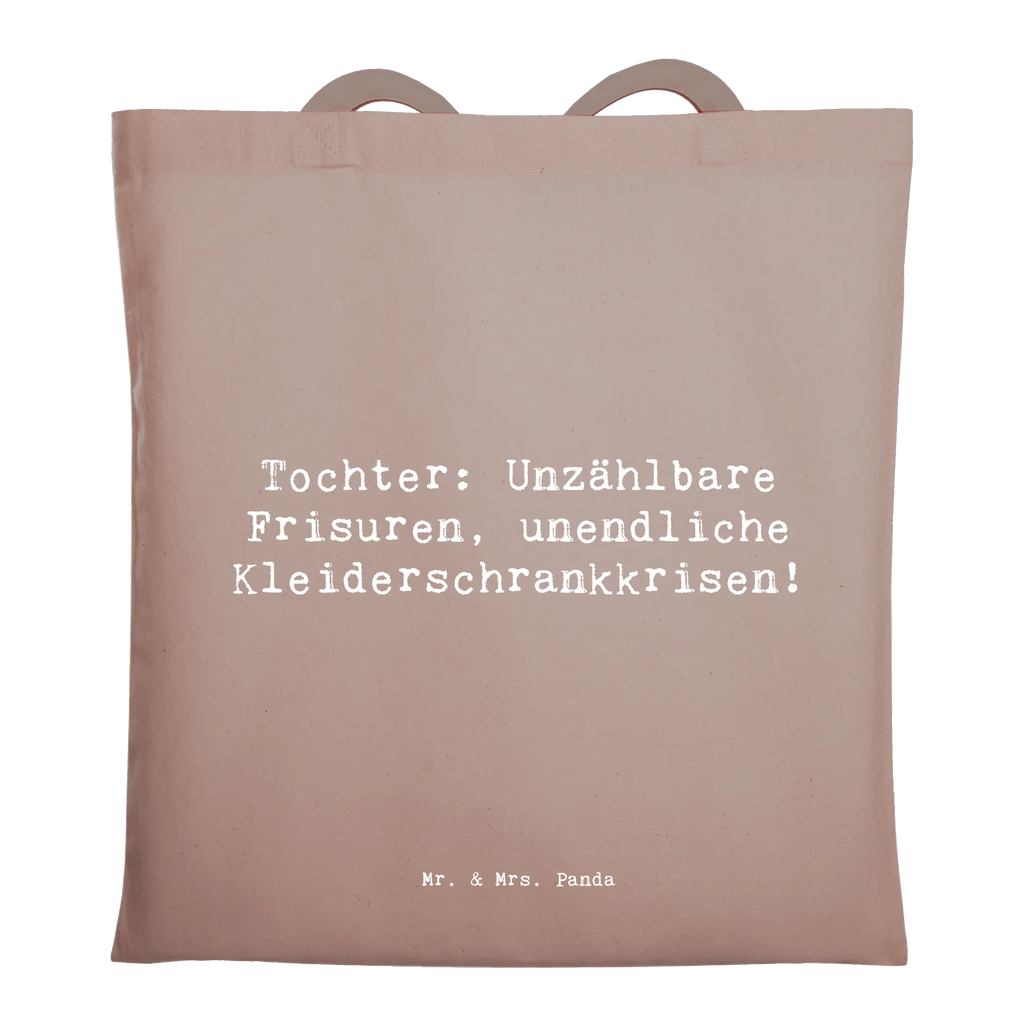Tote bag Saying Tochter: Unzählbare Frisuren, unendliche Kleiderschrankkrisen! Beuteltasche, Beutel, Einkaufstasche, Jutebeutel, Stoffbeutel, Tasche, Shopper, Umhängetasche, Strandtasche, Schultertasche, Stofftasche, Tragetasche, Badetasche, Jutetasche, Einkaufstüte, Laptoptasche, Familie, Vatertag, Muttertag, Bruder, Schwester, Mama, Papa, Oma, Opa