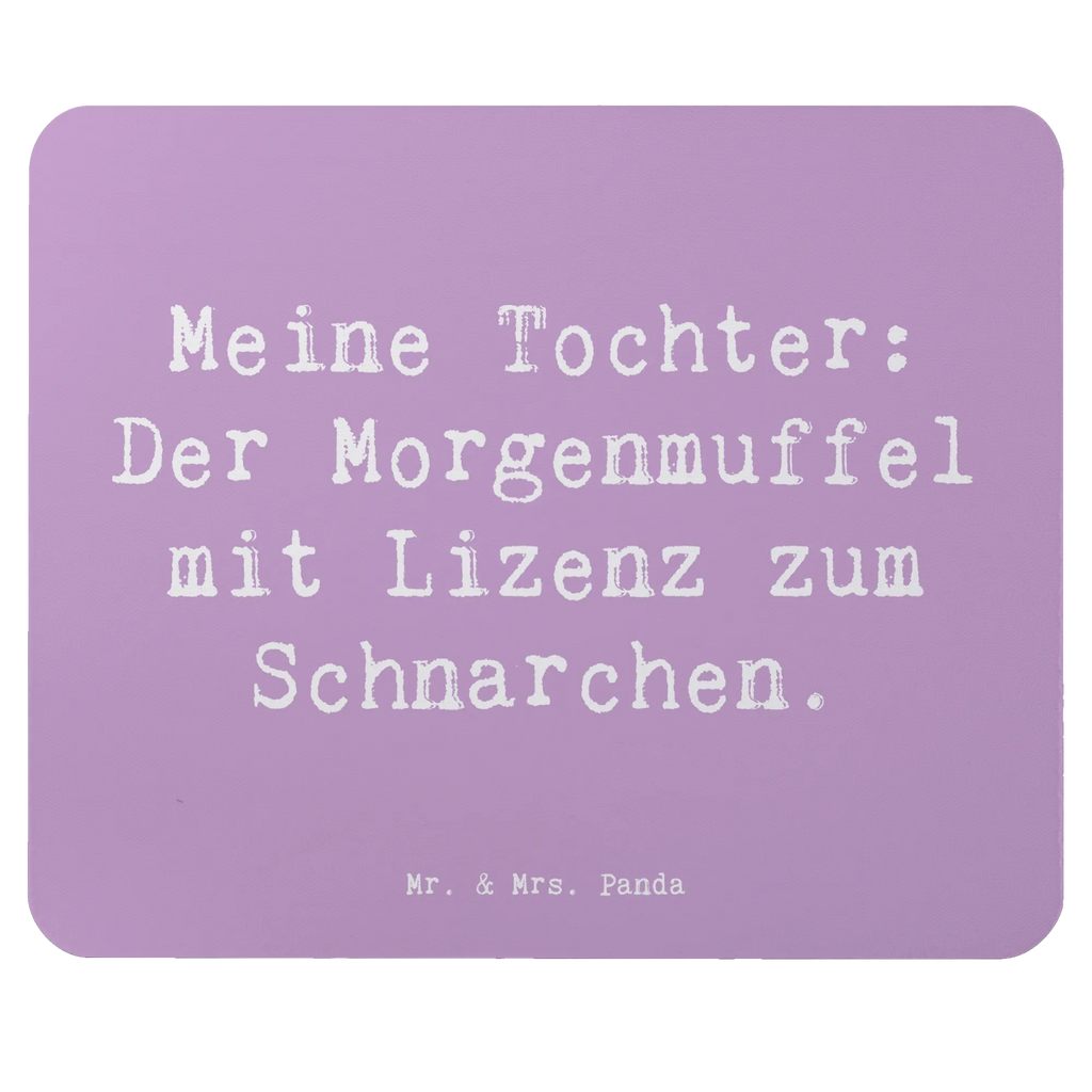 Mouse mat Saying Meine Tochter: Der Morgenmuffel mit Lizenz zum Schnarchen. Mousepad, Computer zubehör, Büroausstattung, PC Zubehör, Arbeitszimmer, Mauspad, Einzigartiges Mauspad, Designer Mauspad, Mausunterlage, Mauspad Büro, Familie, Vatertag, Muttertag, Bruder, Schwester, Mama, Papa, Oma, Opa