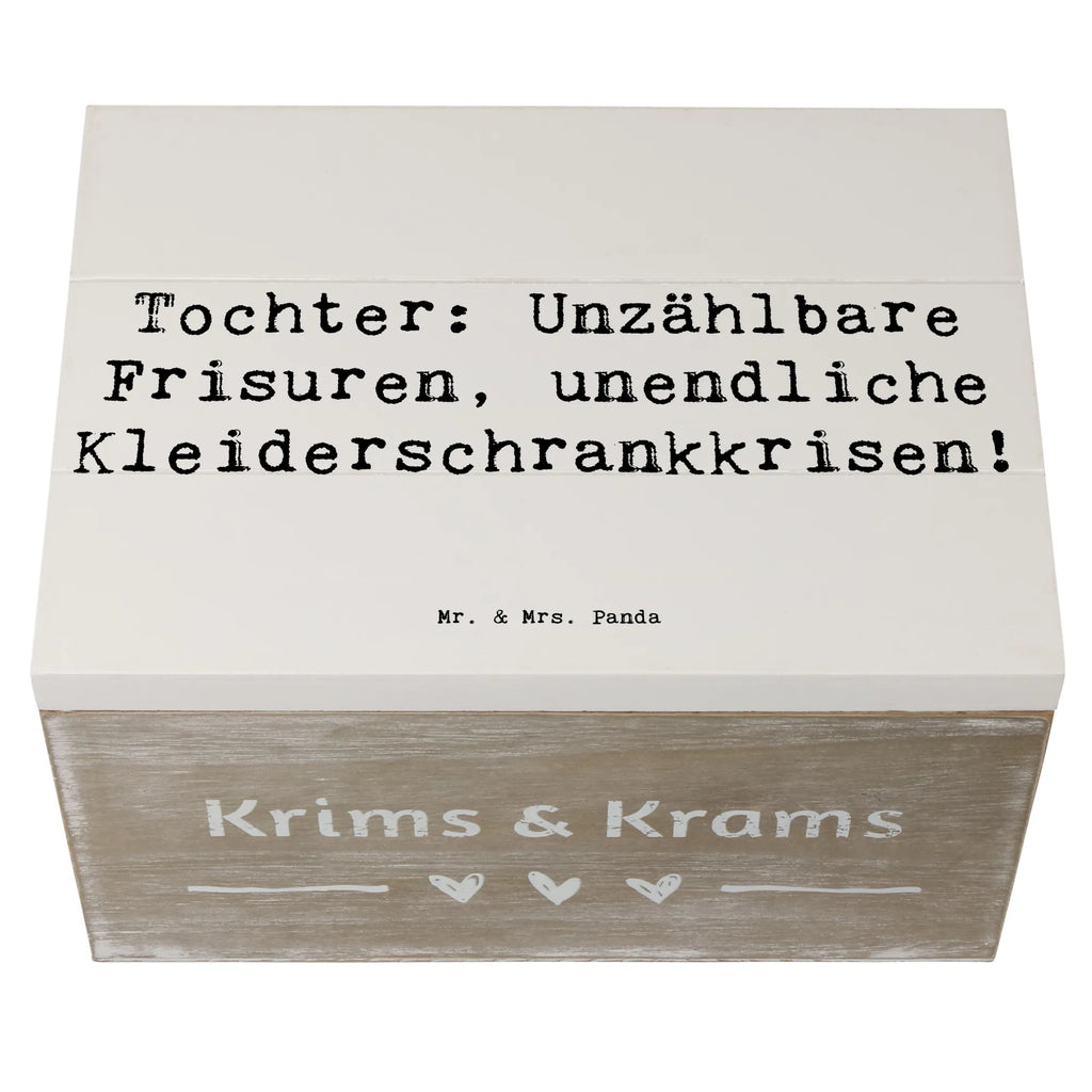 Wooden chest Saying Tochter: Unzählbare Frisuren, unendliche Kleiderschrankkrisen! Holzkiste, Schatzkiste, Dekokiste, Geschenkbox, Erinnerungskiste, Aufbewahrungsbox, Erinnerungsbox, Geschenkdose, Kiste, Truhe, XXL, Schatulle, Familie, Vatertag, Muttertag, Bruder, Schwester, Mama, Papa, Oma, Opa