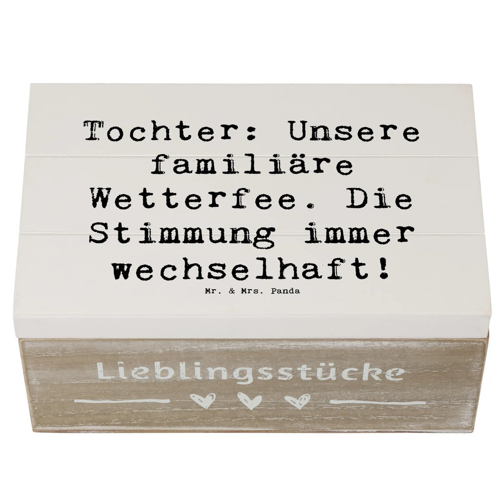 Wooden chest Saying Tochter: Unsere familiäre Wetterfee. Die Stimmung immer wechselhaft! Kiste, Geschenkdose, Schatulle, Erinnerungskiste, Schatzkiste, Erinnerungsbox, XXL, Aufbewahrungsbox, Truhe, Holzkiste, Dekokiste, Geschenkbox, Familie, Vatertag, Muttertag, Bruder, Schwester, Mama, Papa, Oma, Opa